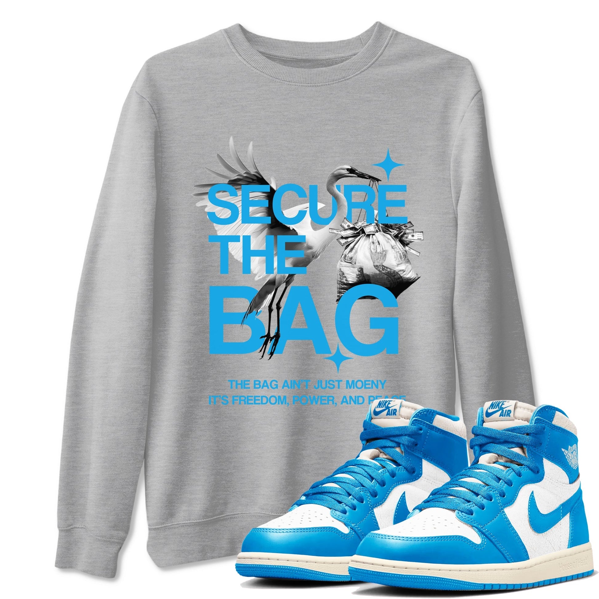 Secure The Bag Sneaker Tees - Air Jordan 1 UNC Reimagined