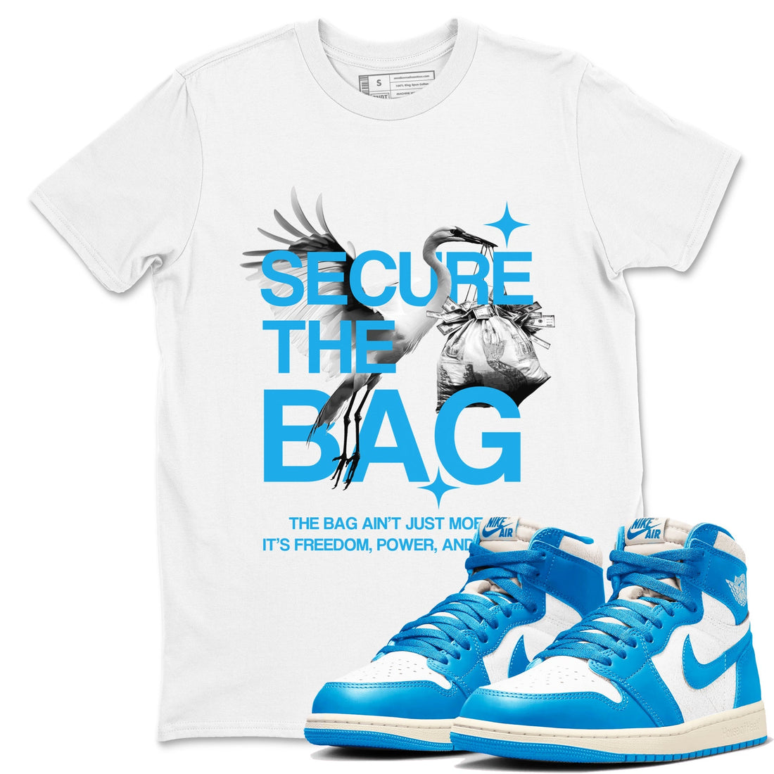 Secure The Bag Sneaker Tees - Air Jordan 1 UNC Reimagined