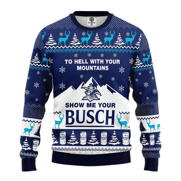 Show Me Your Busch Ugly Christmas Sweater Amazing Gift Idea Thanksgiving Gift ? Usalast