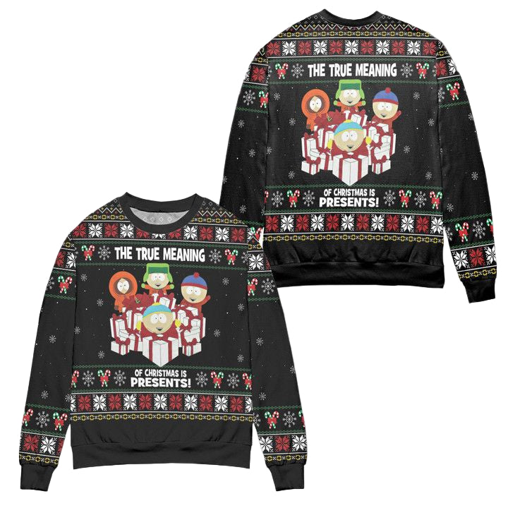 South Park The True Meaning Of Christmas Is Present Ugly Christmas Sweater ? Usalast