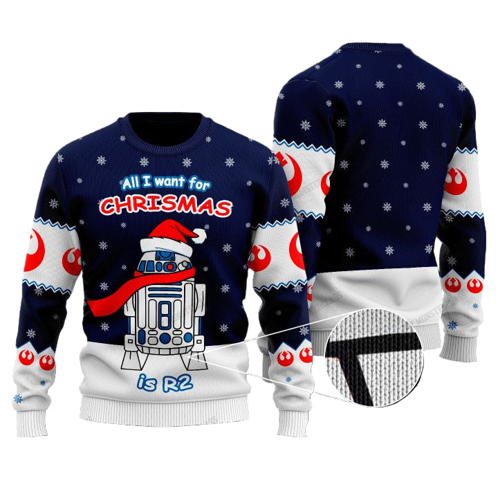 Star Wars All I Want For Christmas Is R2 Christmas Sweater ? Usalast