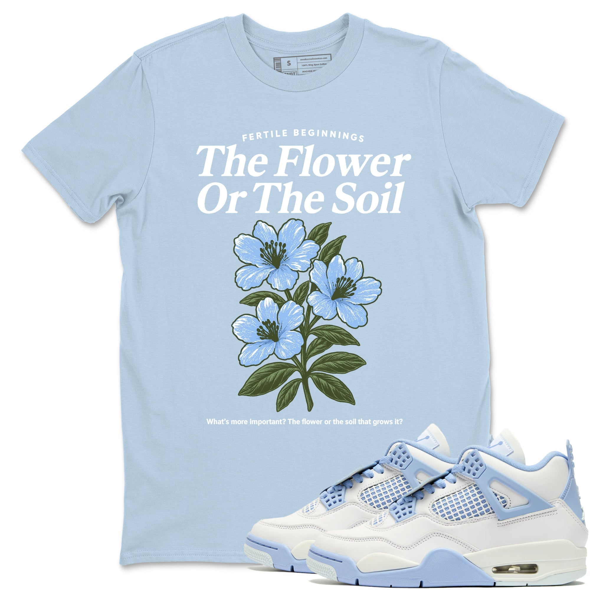 The Flower Or The Soil Sneaker Tees - Air Jordan 4 