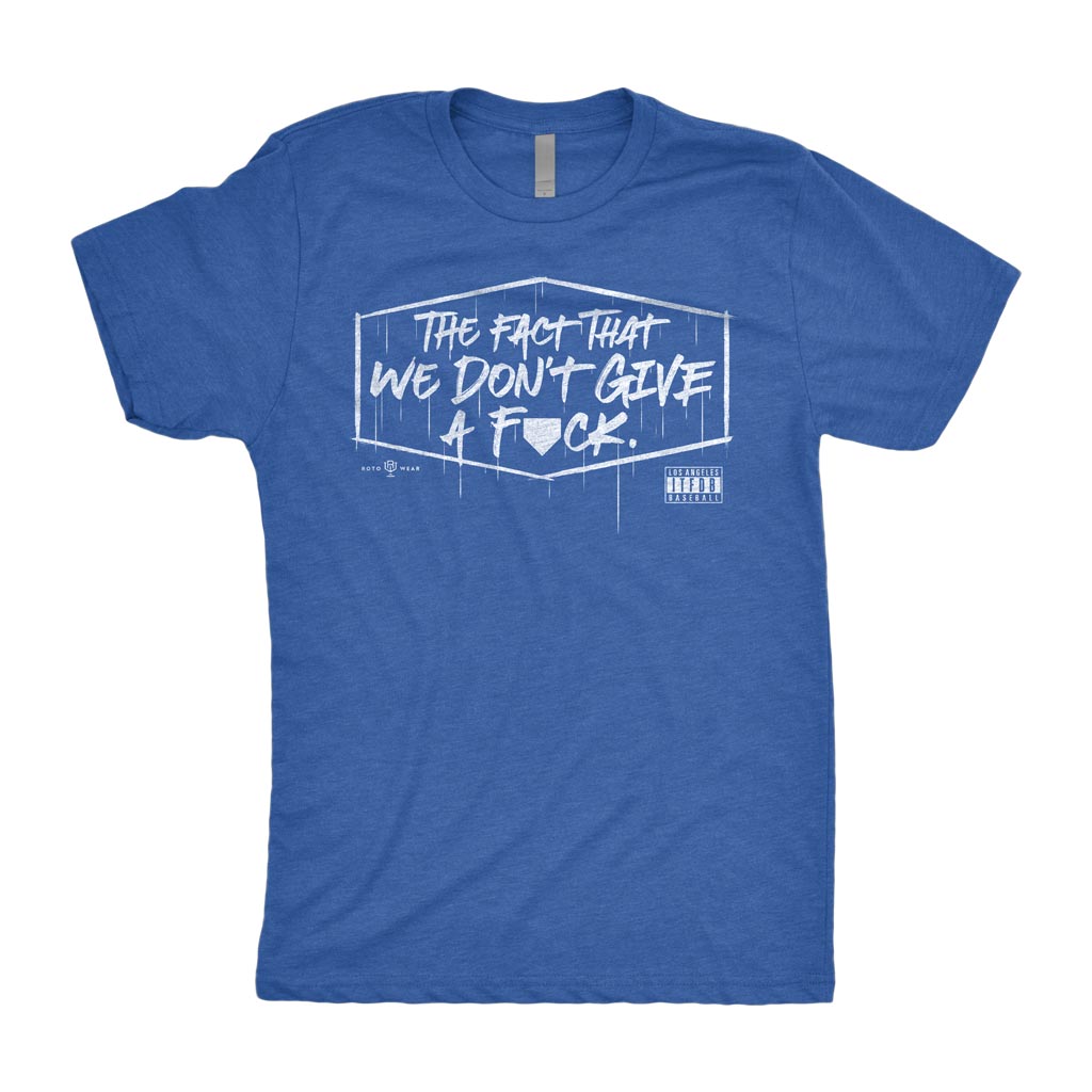 We Don’t Give A Fuck T-Shirt