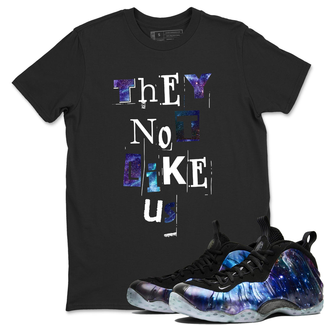 They Not Like Us Sneaker Tees - Air Foamposite One Galaxy