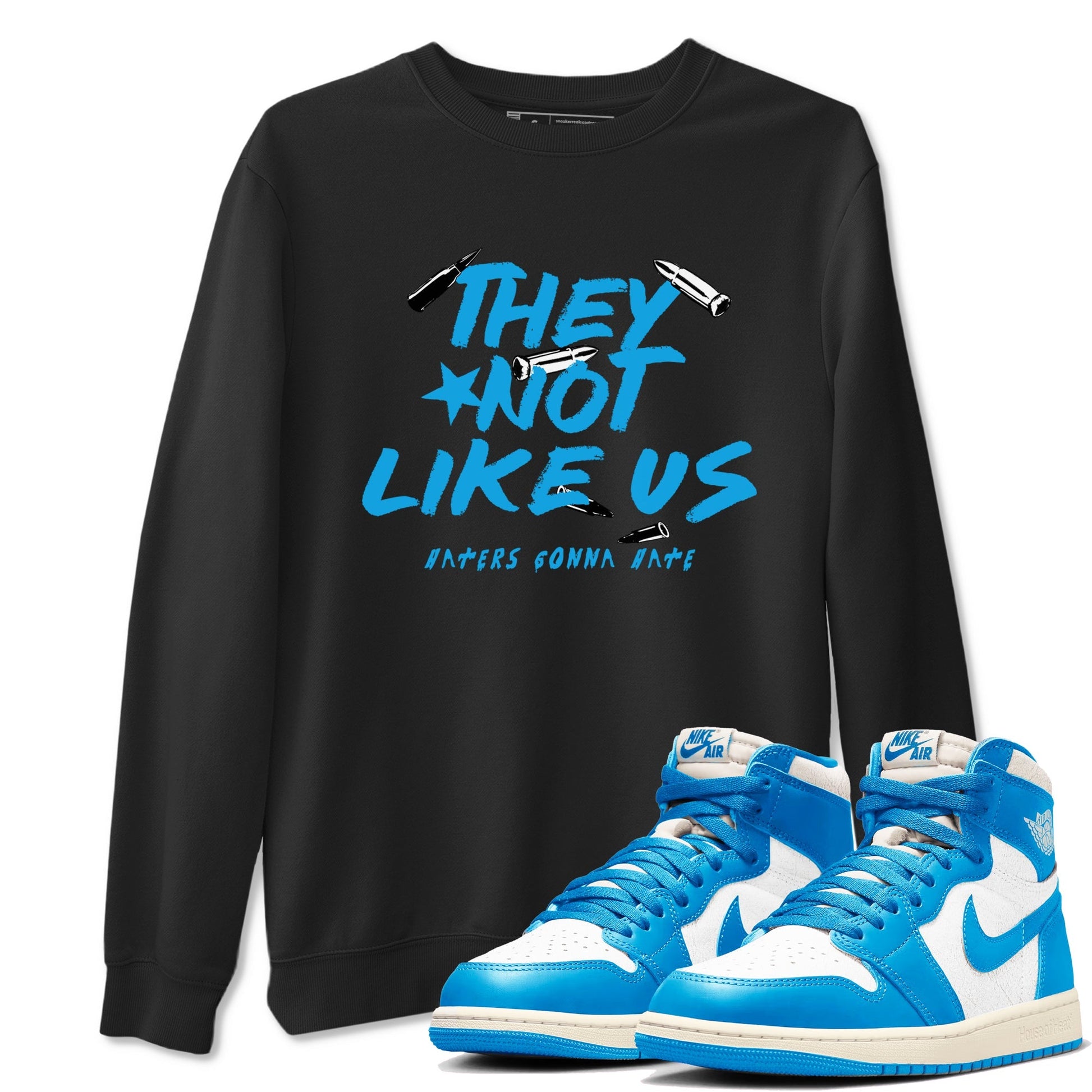 They Not Like Us Sneaker Tees - Air Jordan 1 UNC Reimagined