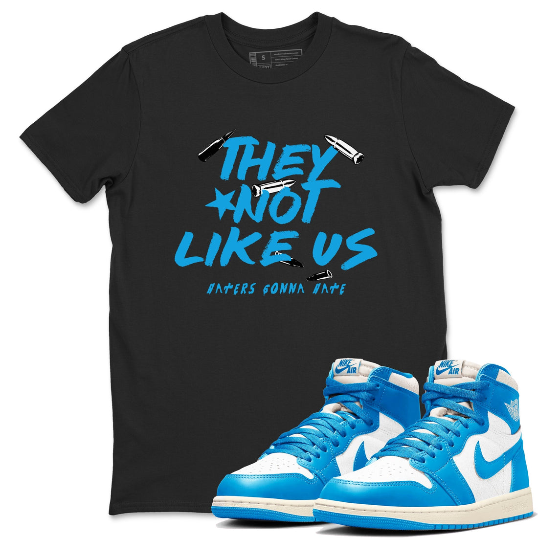They Not Like Us Sneaker Tees - Air Jordan 1 UNC Reimagined