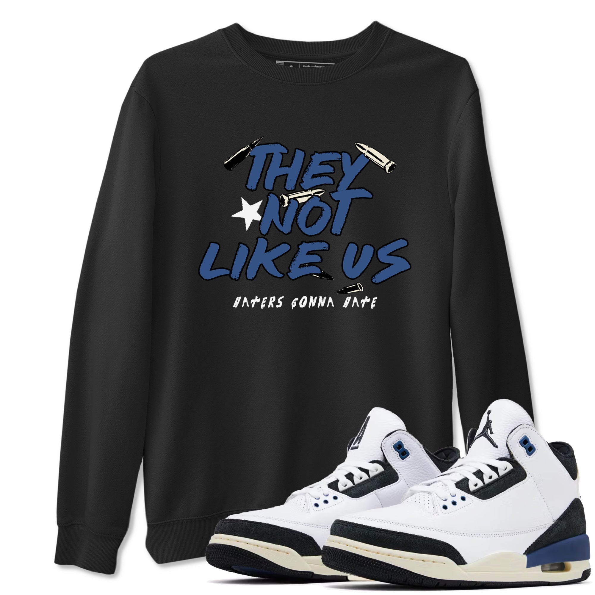 They Not Like Us Sneaker Tees - Air Jordan 3 A Ma Maniere x Diffused Blue