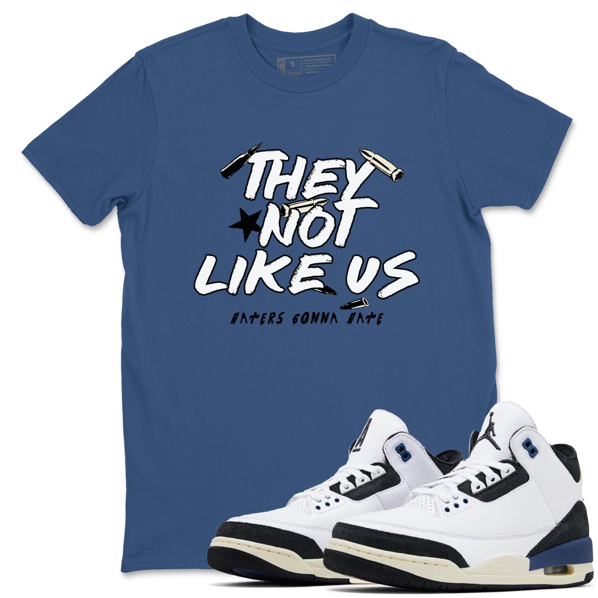 They Not Like Us Sneaker Tees - Air Jordan 3 A Ma Maniere x Diffused Blue