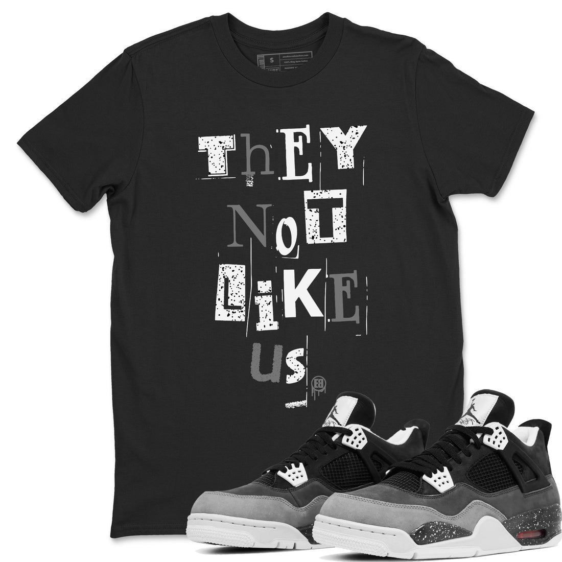 Vintage They Not Like Us Sneaker Tees - Air Jordan 4 Fear