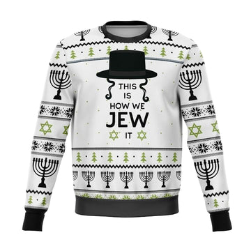 This Is How Jew It Meme 2022 Design 3d Ugly Christmas Sweater ? Usalast