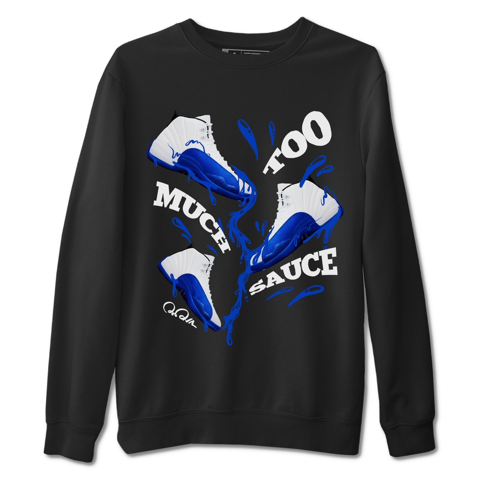 Too Much Sauce Sneaker Tees - Air Jordan 12 Blueberry