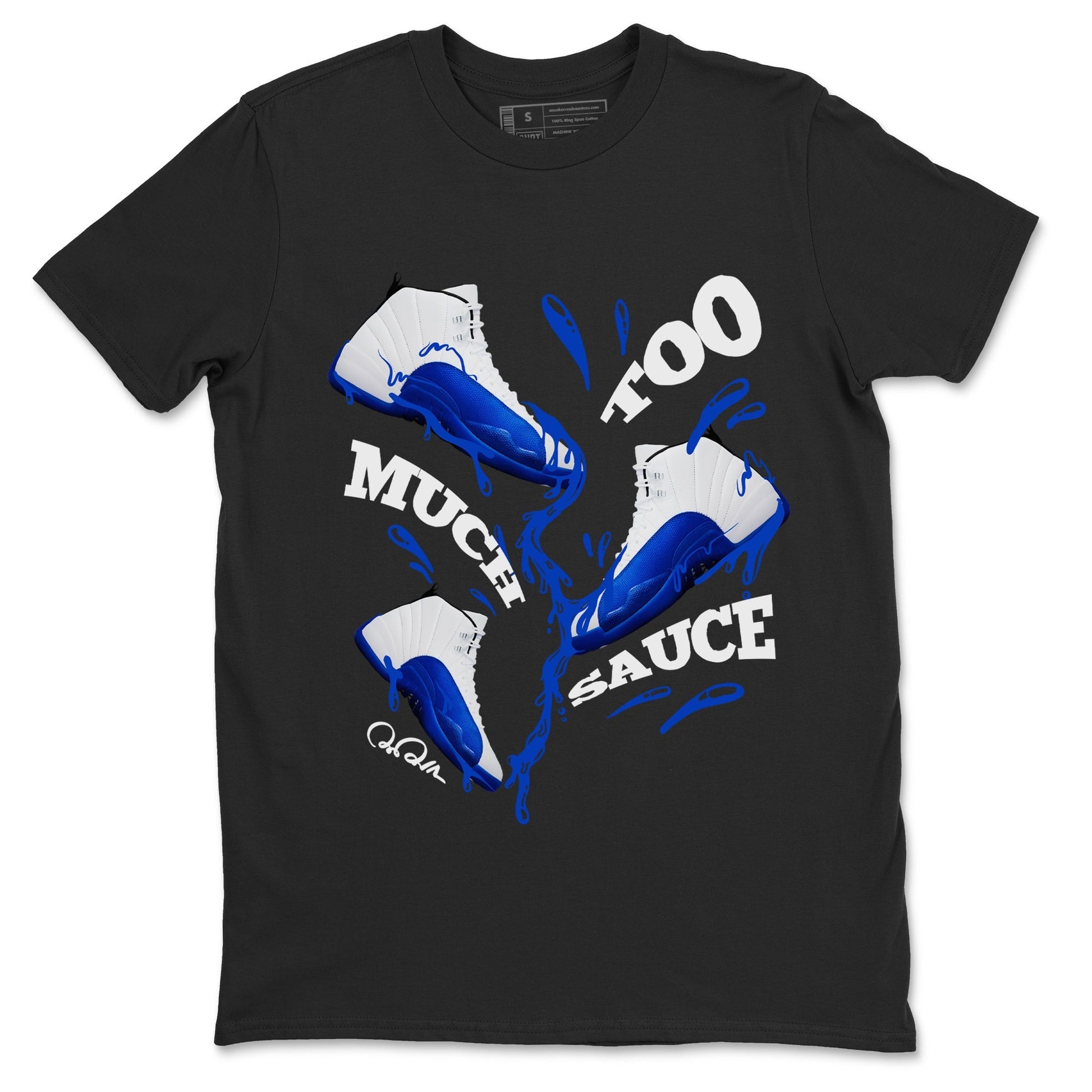 Too Much Sauce Sneaker Tees - Air Jordan 12 Blueberry