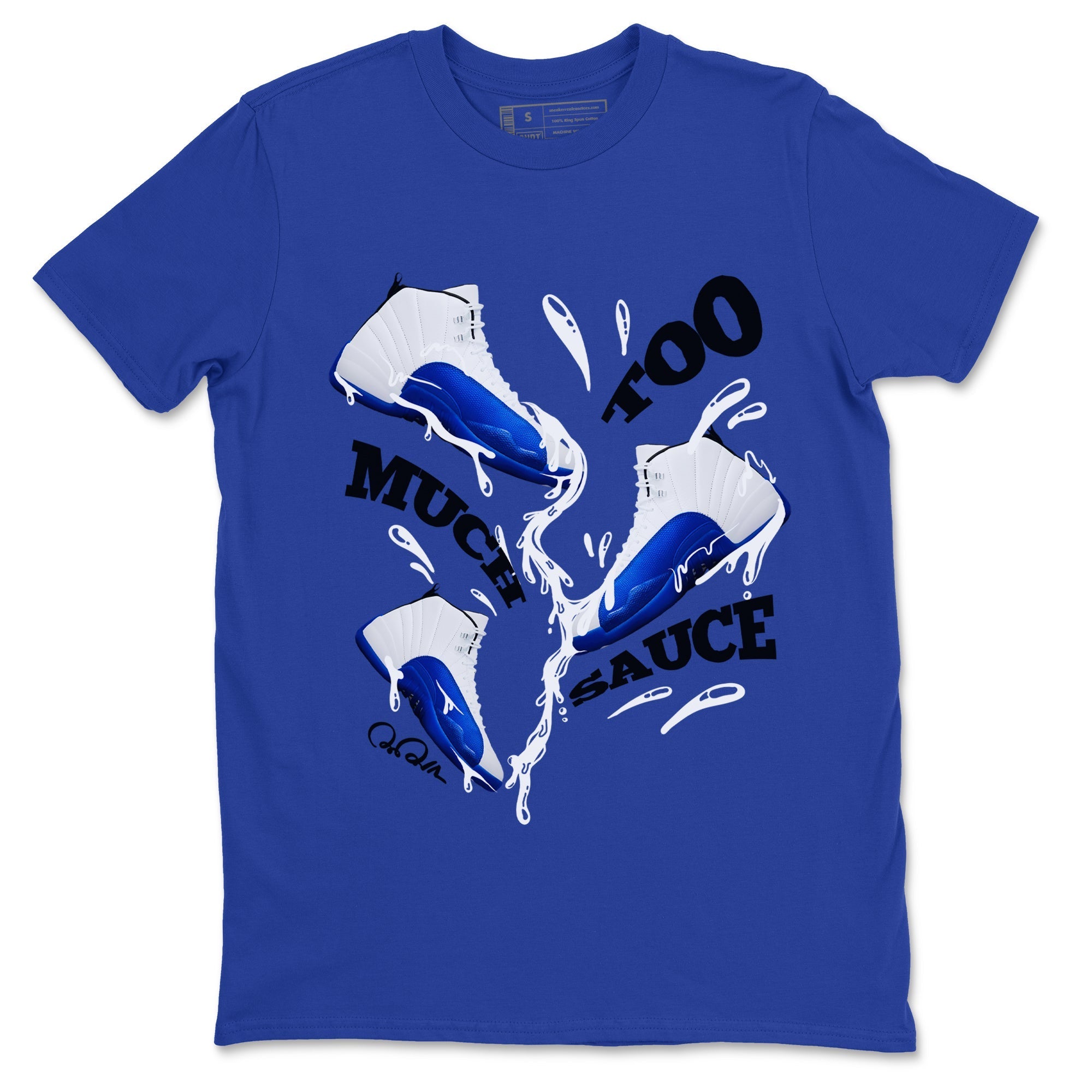 Too Much Sauce Sneaker Tees - Air Jordan 12 Blueberry