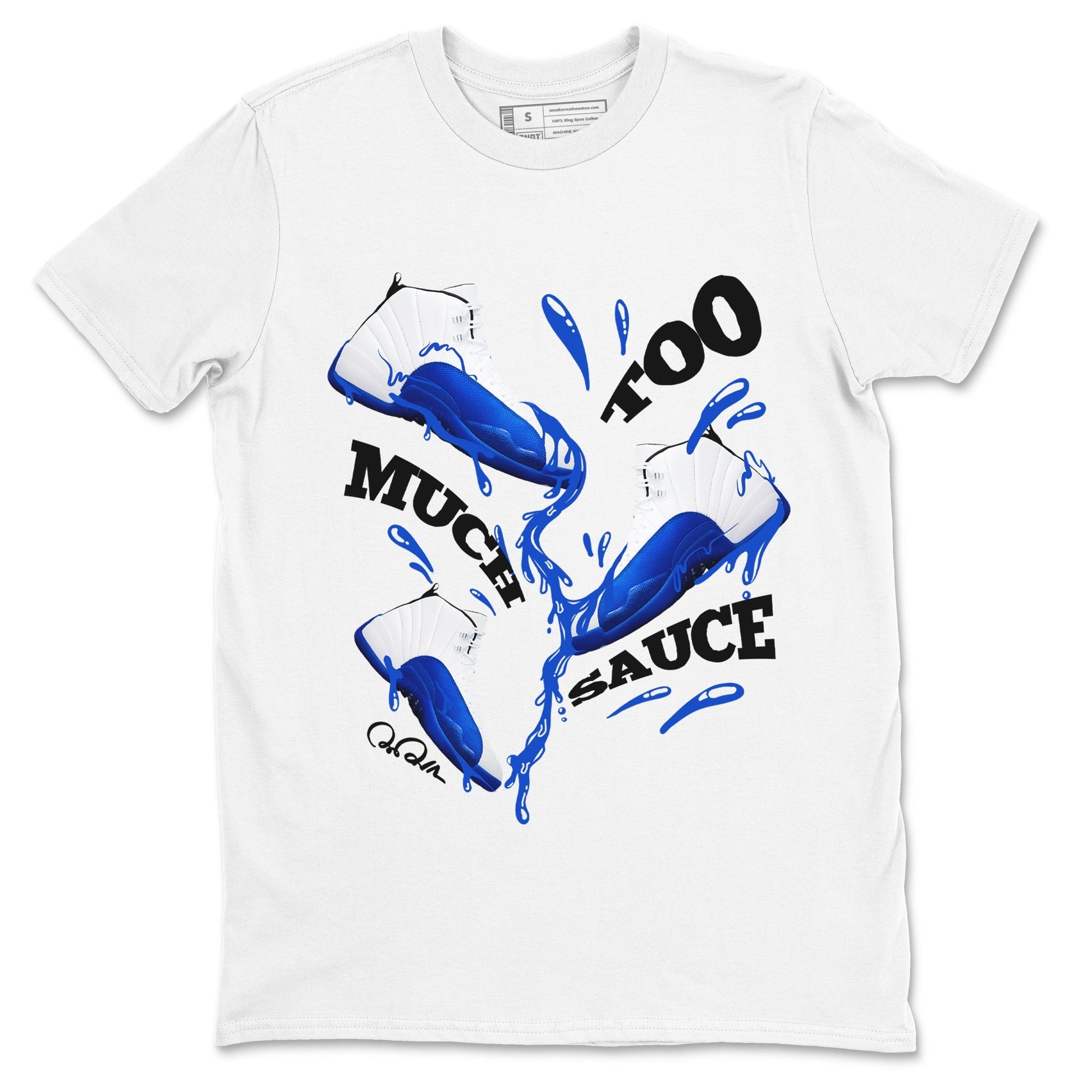 Too Much Sauce Sneaker Tees - Air Jordan 12 Blueberry