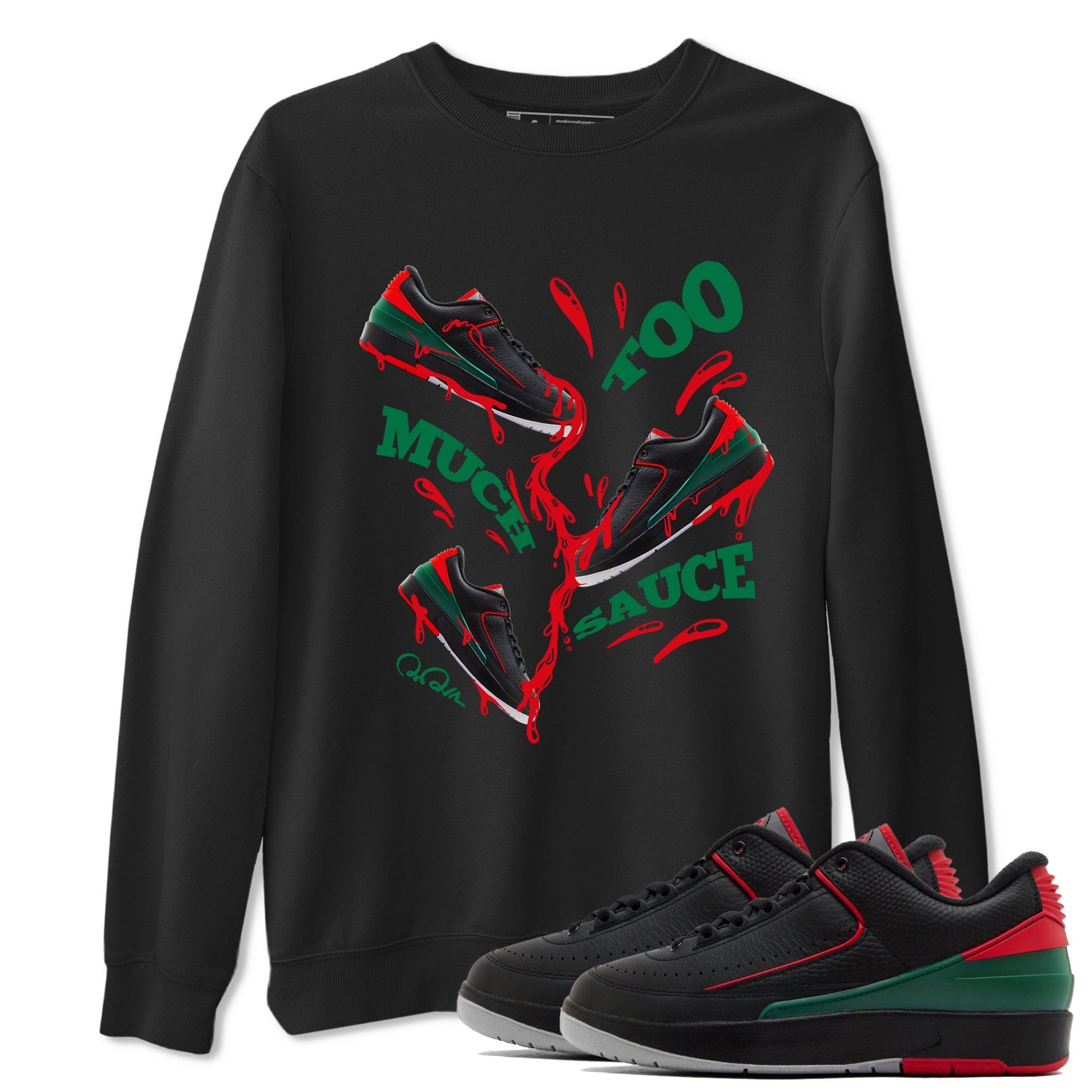 Too Much Sauce Sneaker Tee - Air Jordan 2 Christmas