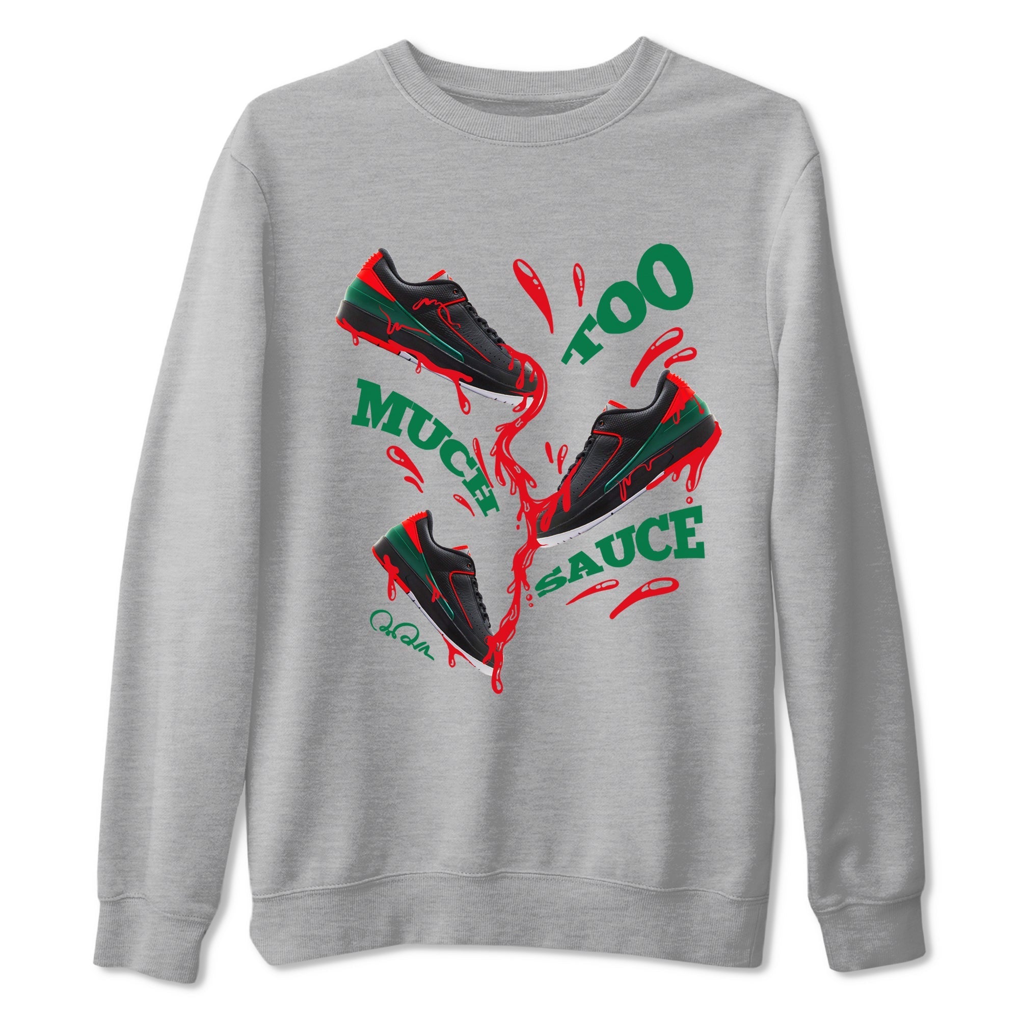 Too Much Sauce Sneaker Tee - Air Jordan 2 Christmas