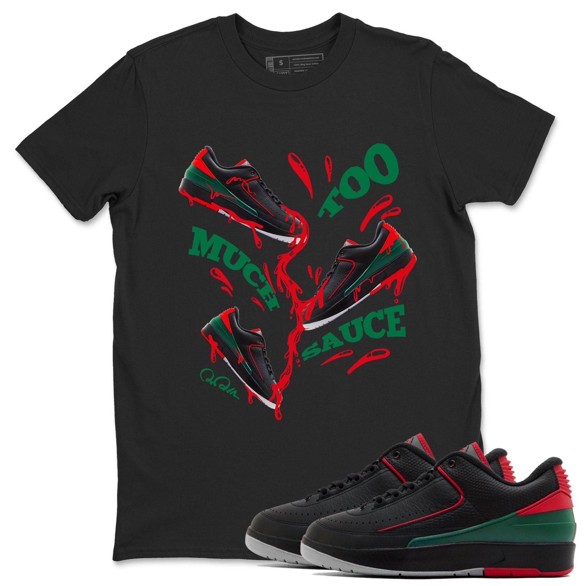 Too Much Sauce Sneaker Tee - Air Jordan 2 Christmas