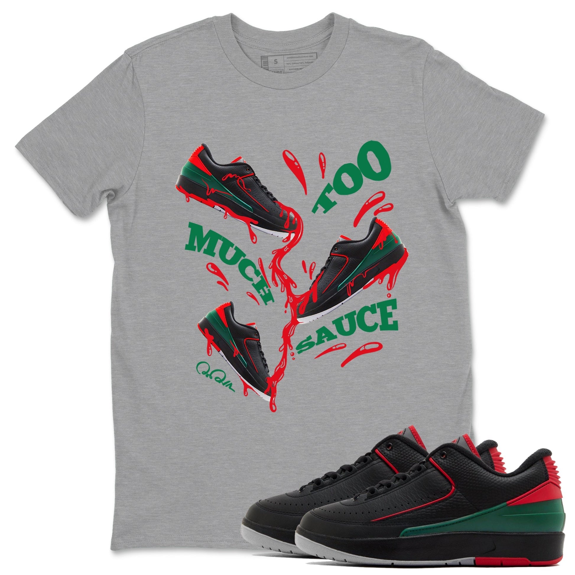 Too Much Sauce Sneaker Tee - Air Jordan 2 Christmas