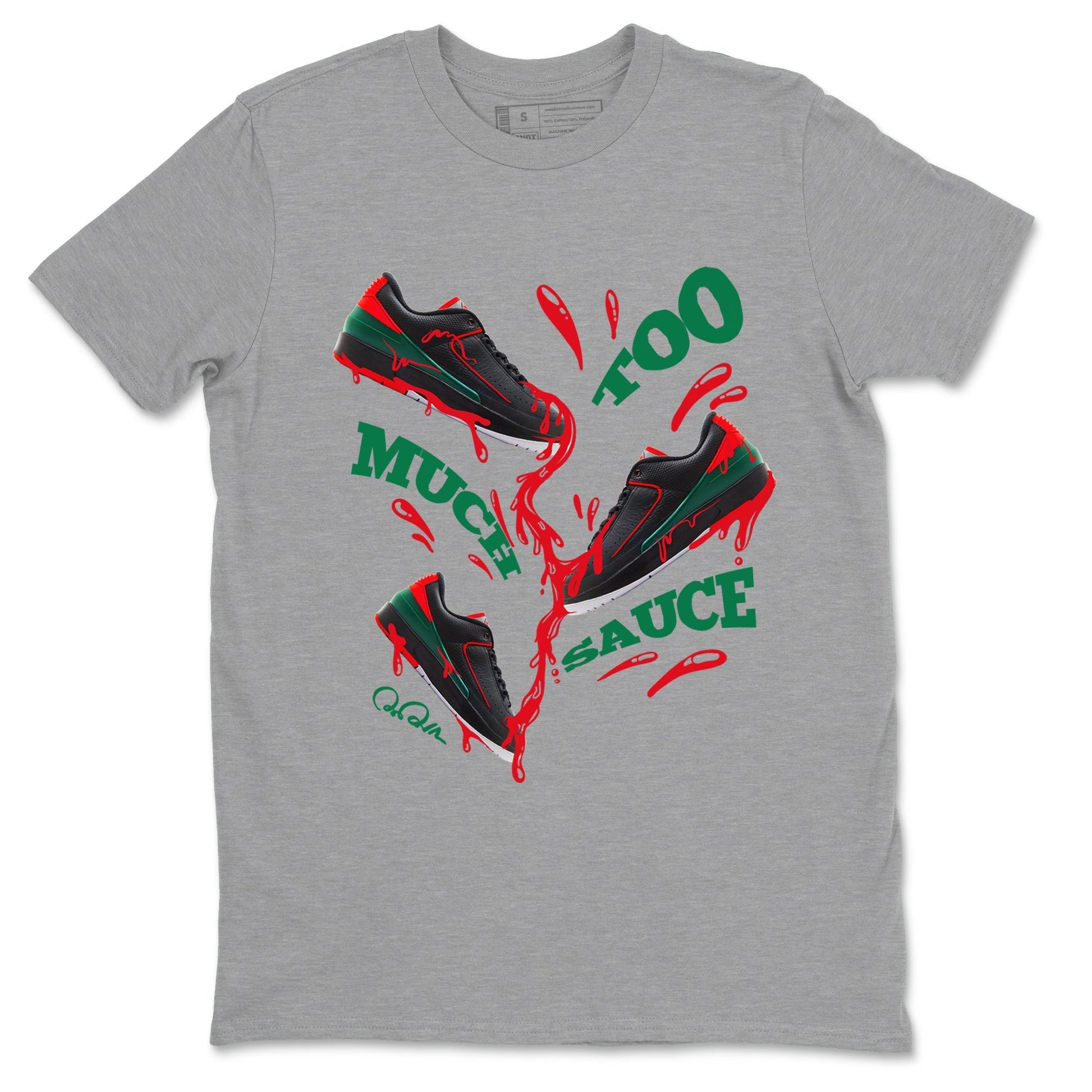 Too Much Sauce Sneaker Tee - Air Jordan 2 Christmas