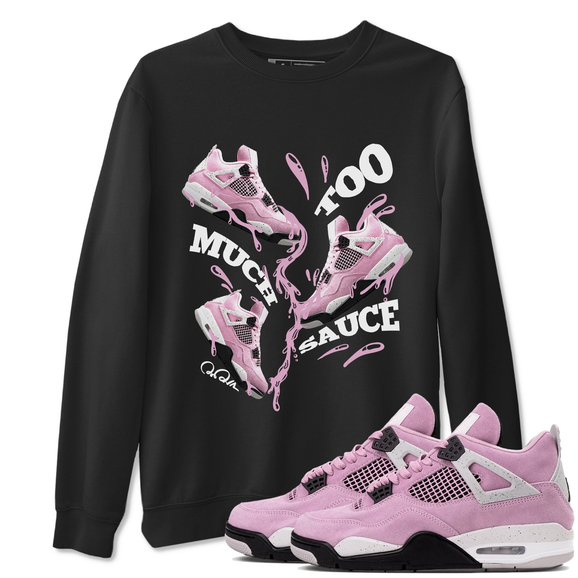Too Much Sauce Sneaker Tees - Air Jordan 4 Orchid