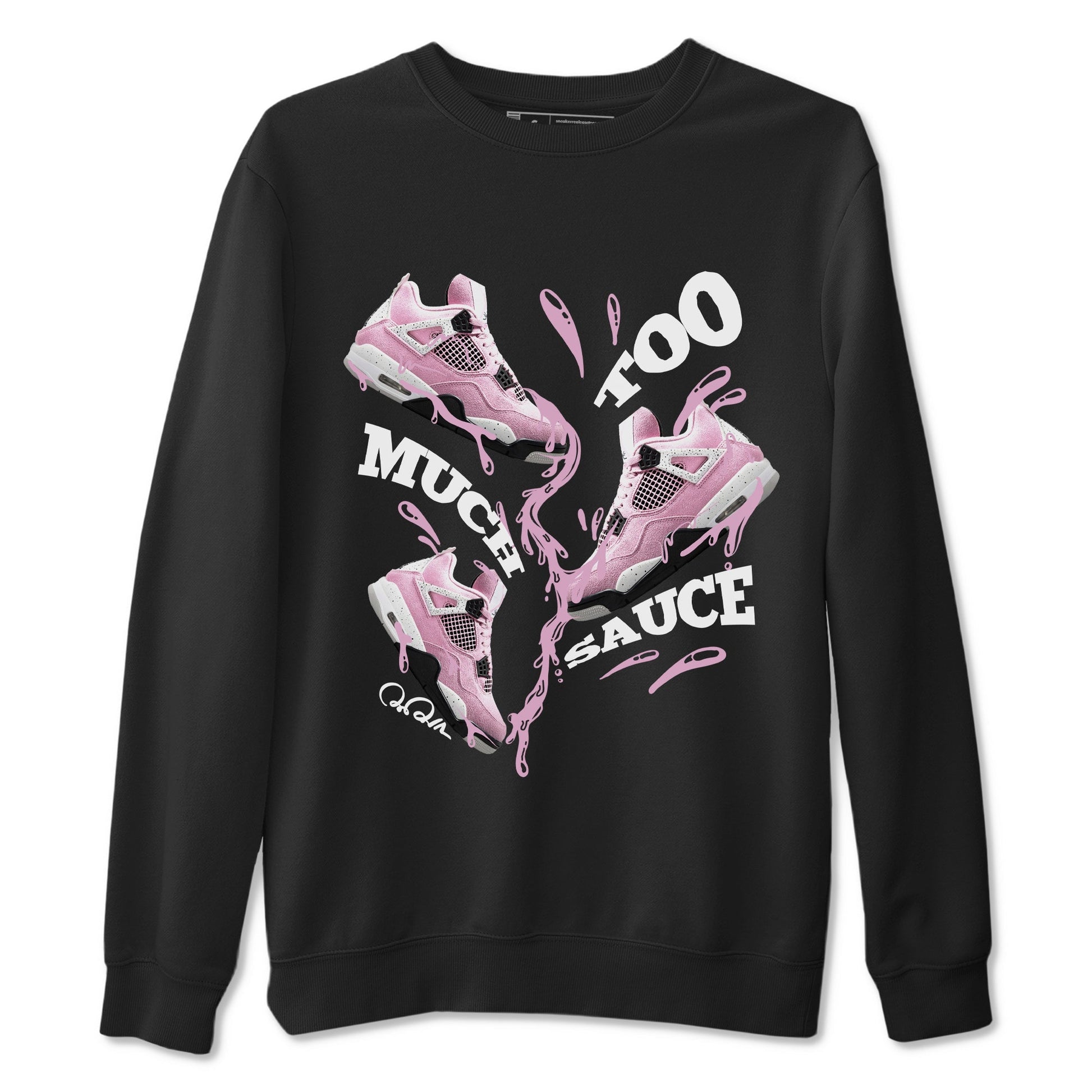 Too Much Sauce Sneaker Tees - Air Jordan 4 Orchid