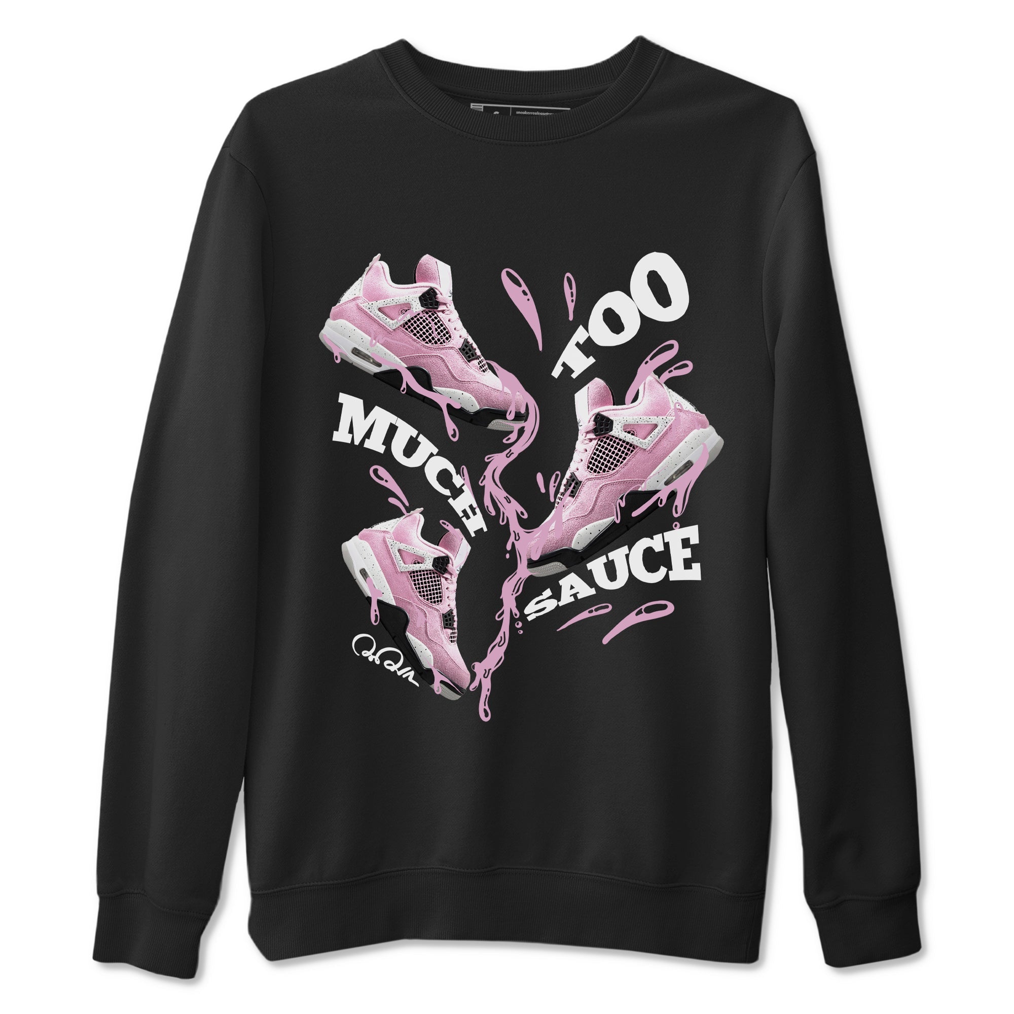 Too Much Sauce Sneaker Tees - Air Jordan 4 Orchid