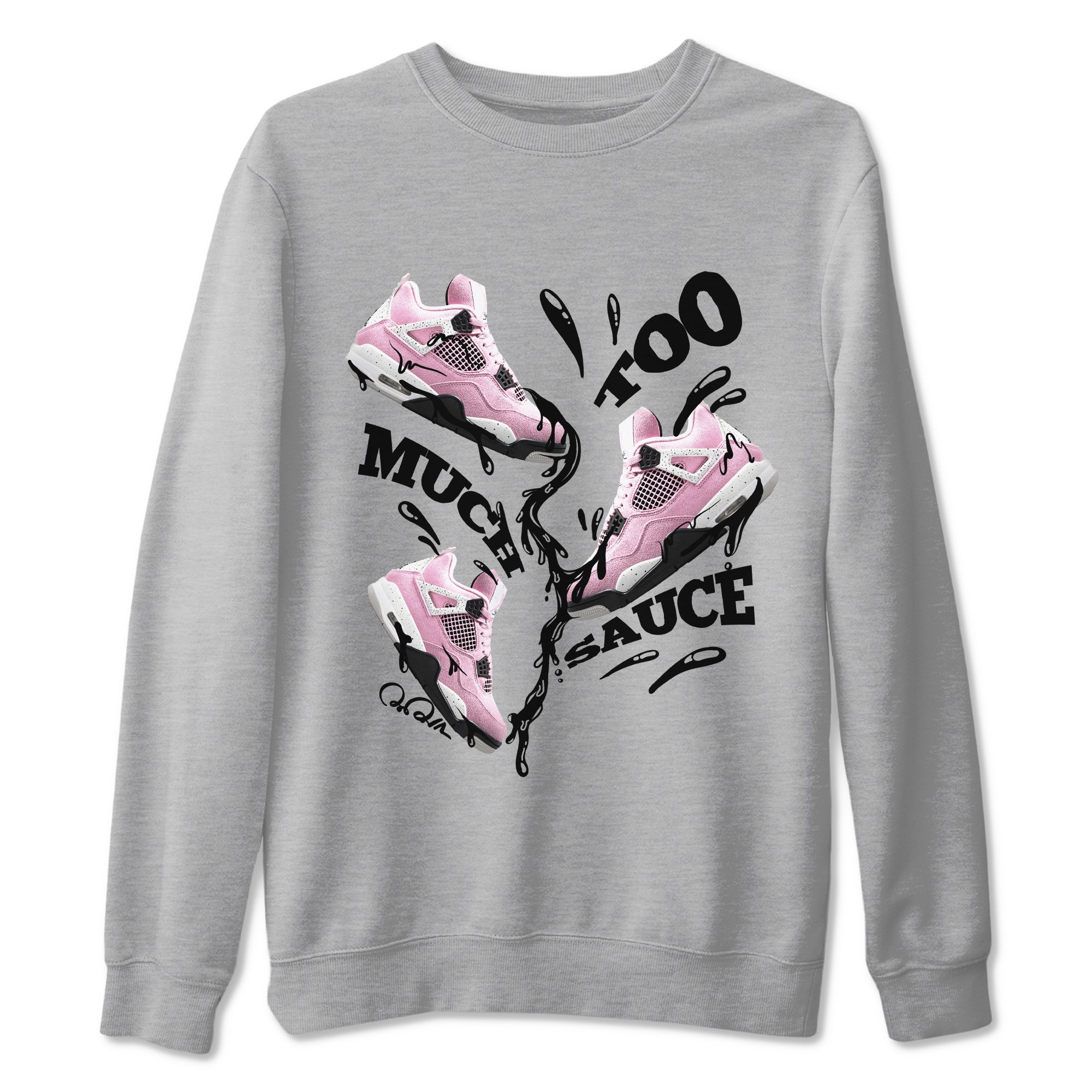 Too Much Sauce Sneaker Tees - Air Jordan 4 Orchid
