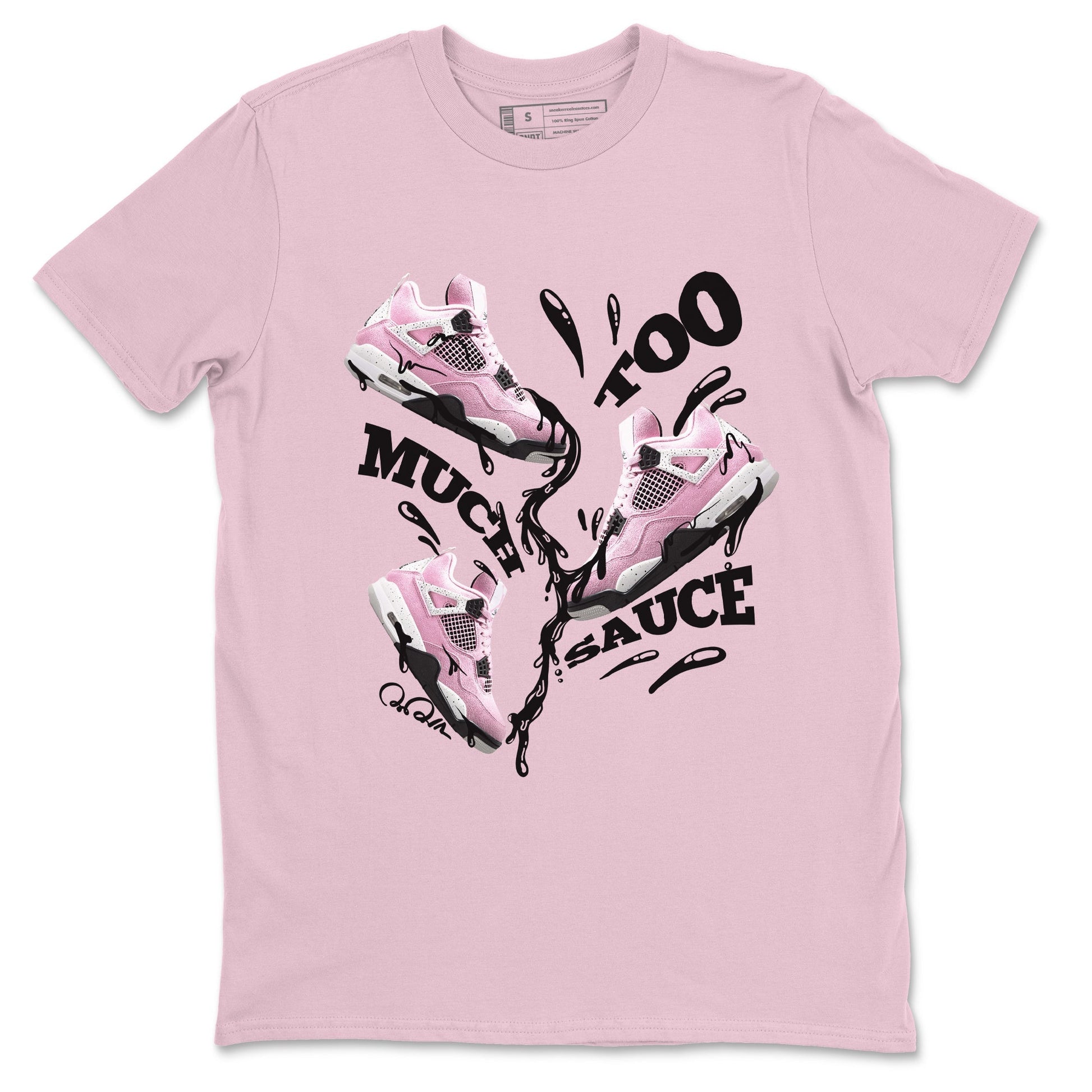 Too Much Sauce Sneaker Tees - Air Jordan 4 Orchid