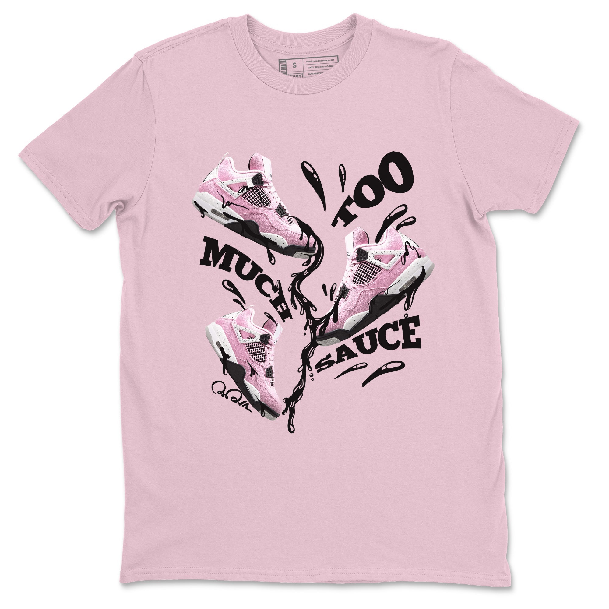 Too Much Sauce Sneaker Tees - Air Jordan 4 Orchid