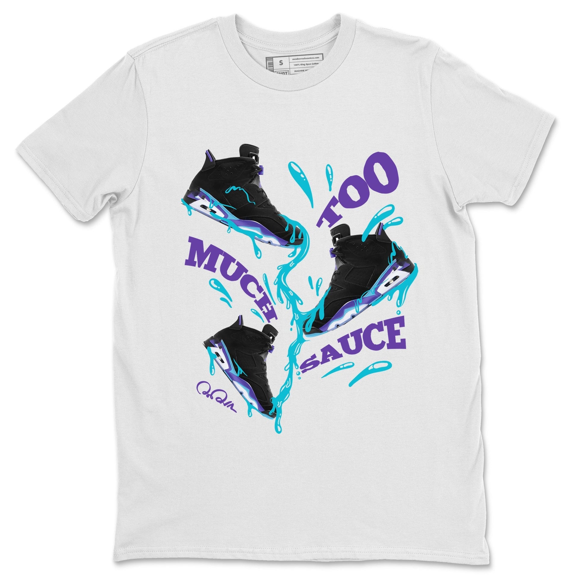 Too Much Sauce Unisex Tops - Air Jordan 6 Aqua