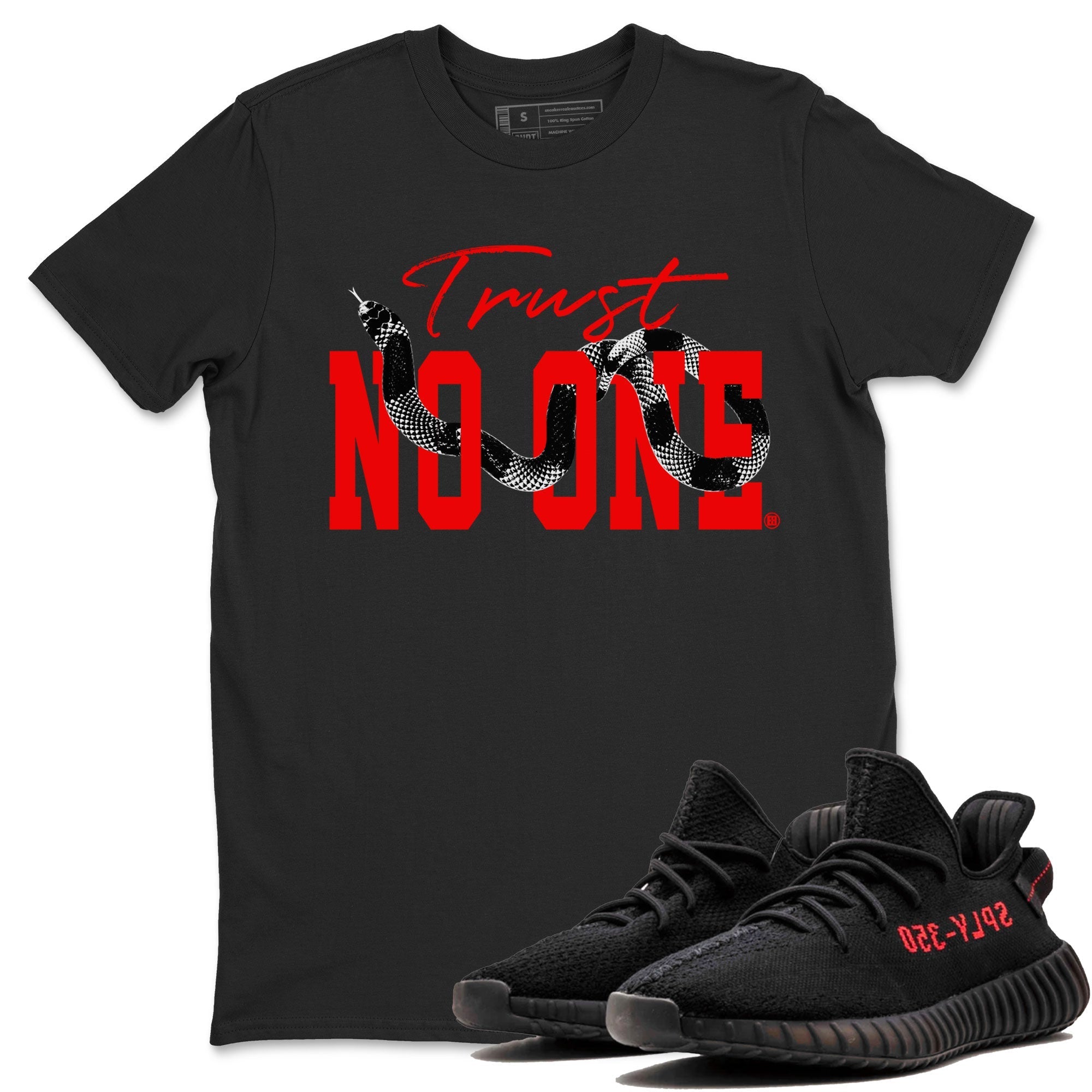 Trust No One Sneaker Tee - Yeezy 350 Bred