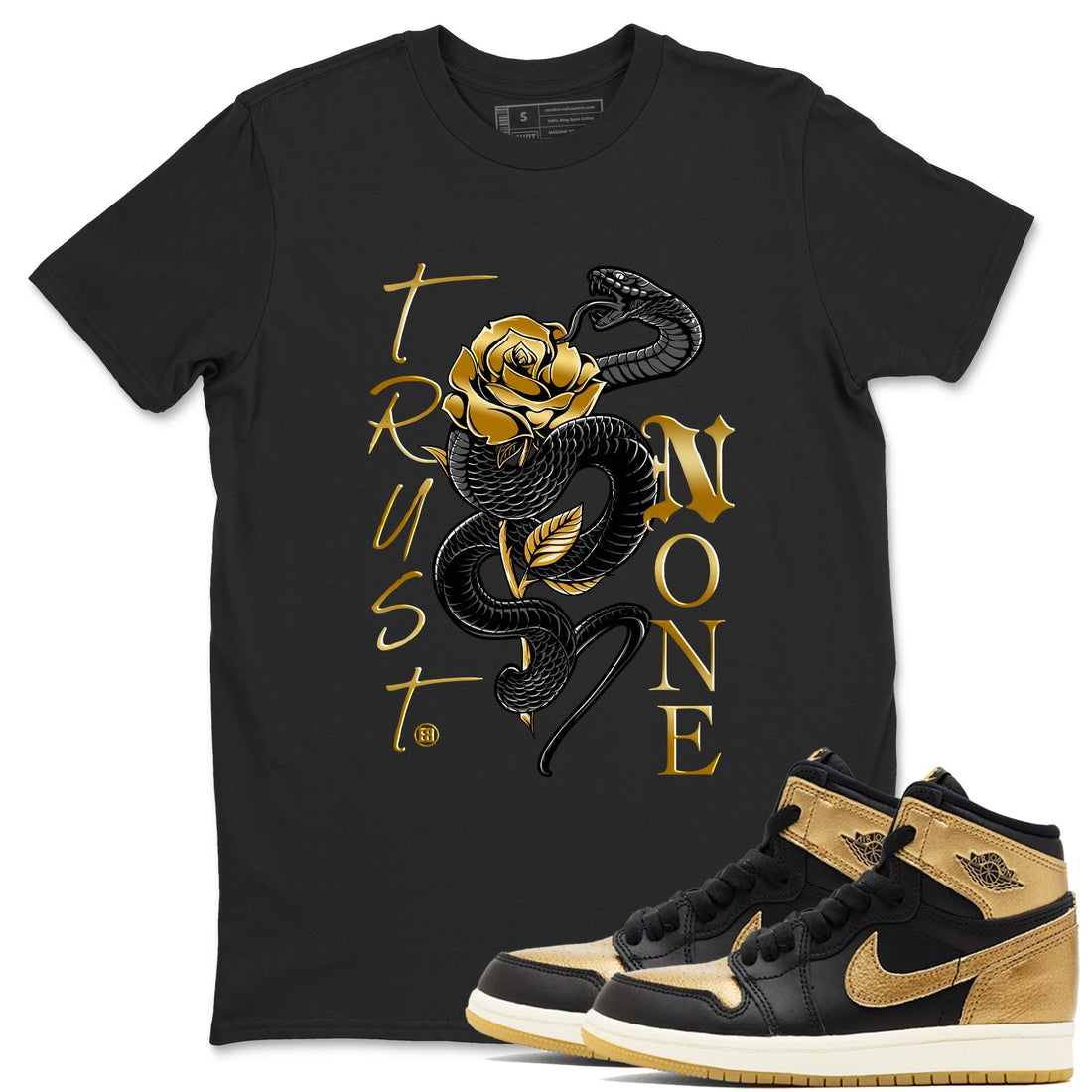 Trust None Sneaker Tees - Air Jordan 1 Black Metallic Gold
