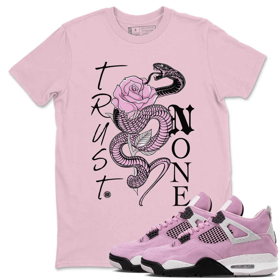 Trust None Sneaker Tees - Air Jordan 4 Orchid
