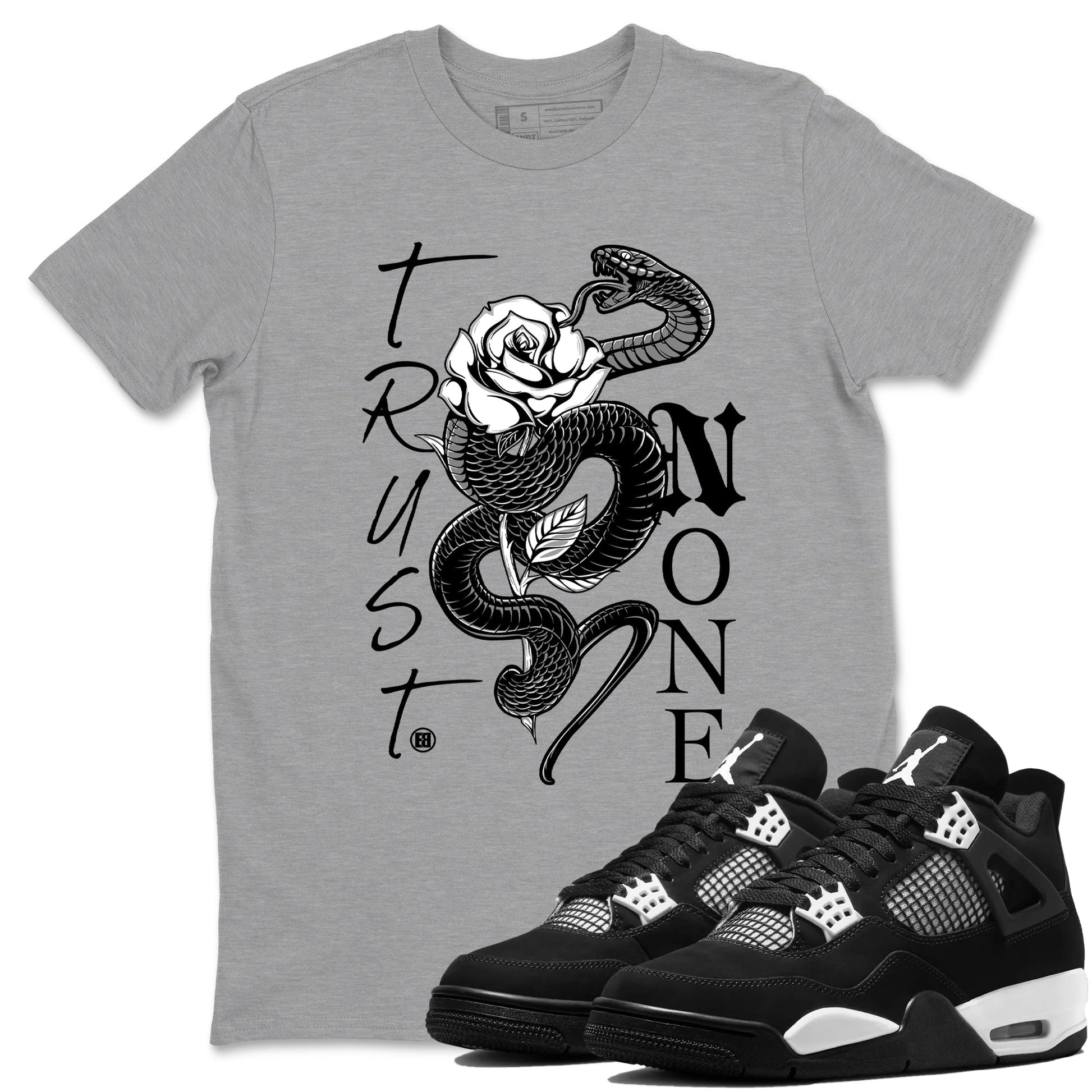 Trust None Sneaker Tees - Air Jordan 4 White Thunder