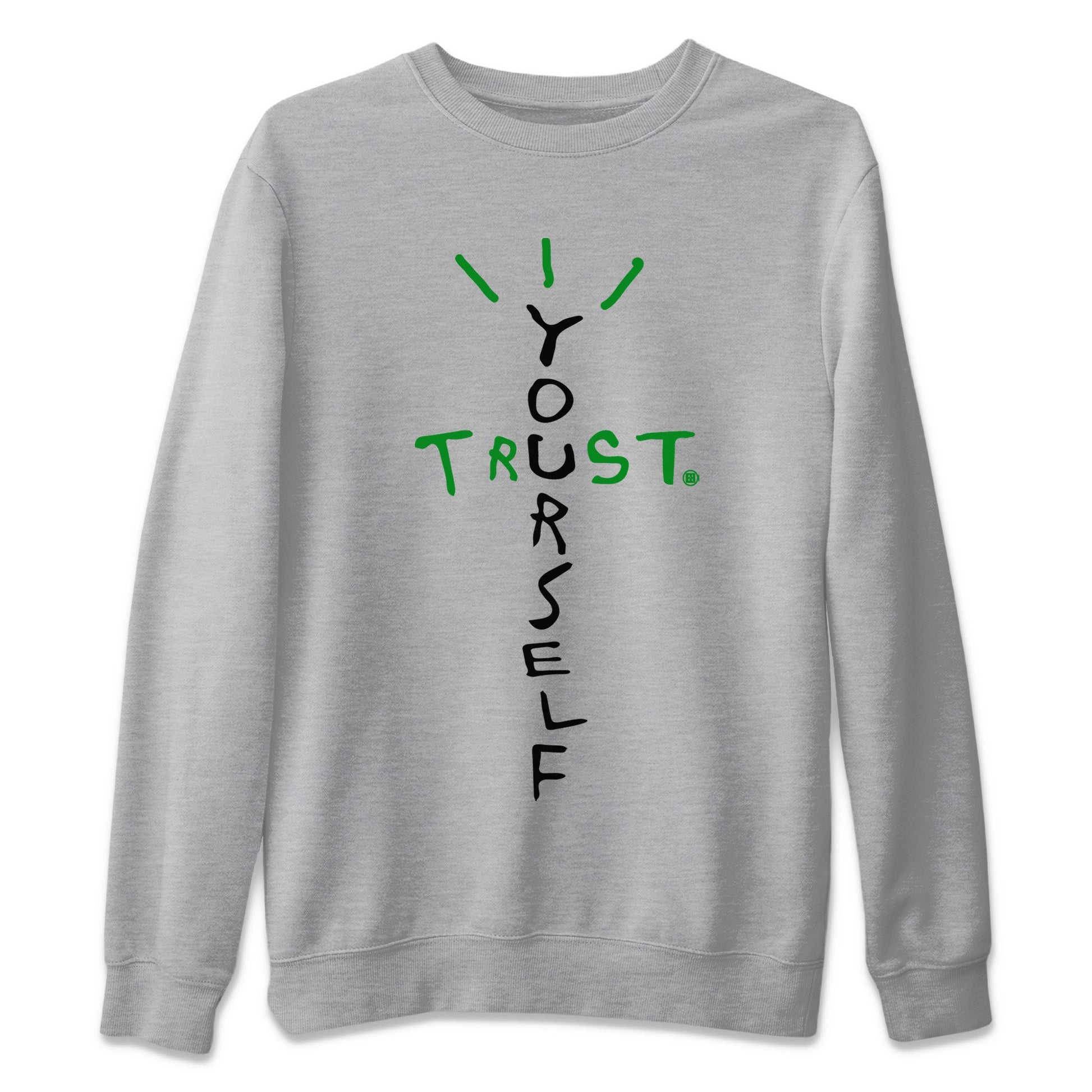 Trust Yourself Unisex Tops - Air Jordan 1 Celtics