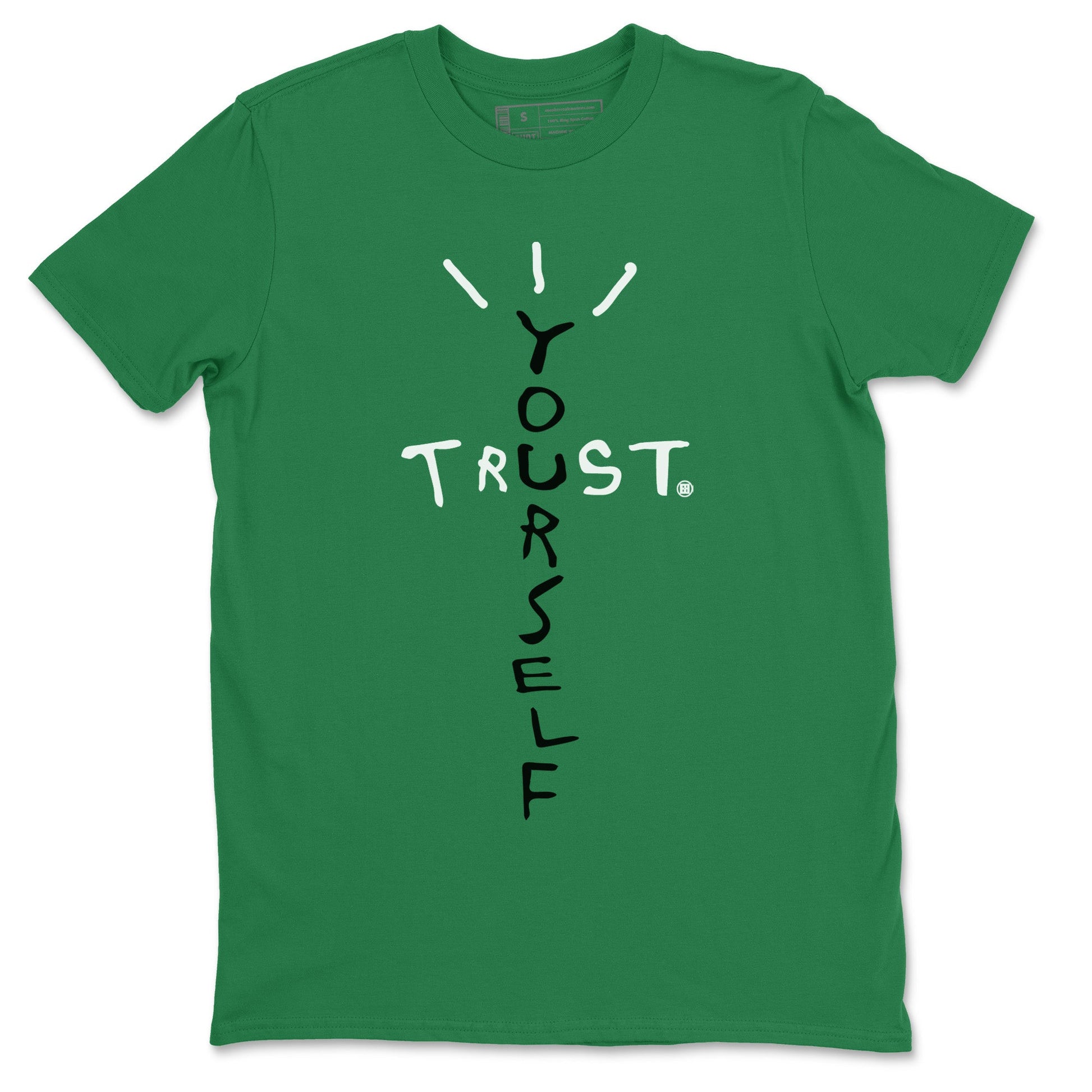 Trust Yourself Unisex Tops - Air Jordan 1 Celtics