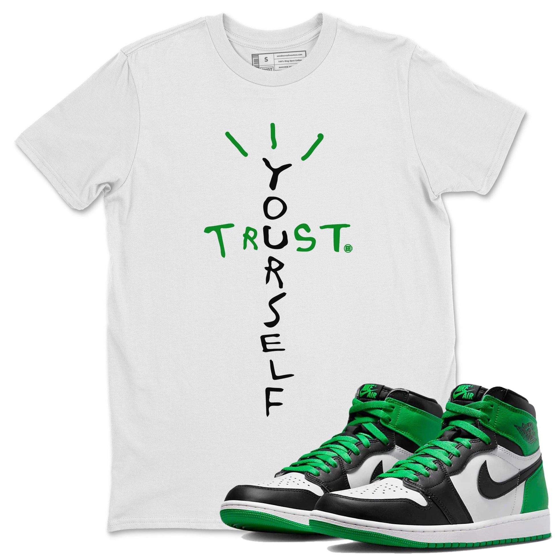 Trust Yourself Unisex Tops - Air Jordan 1 Celtics