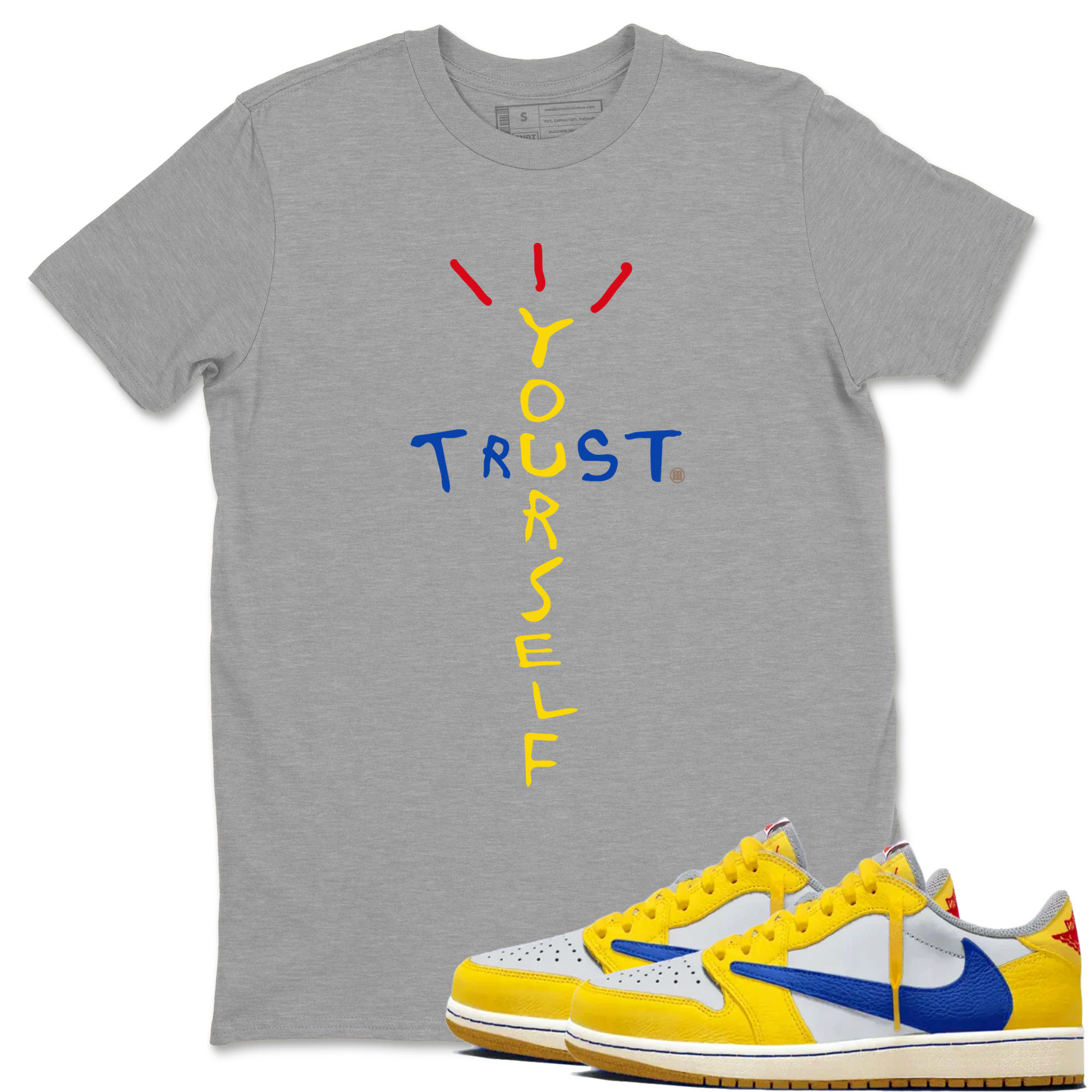Trust Yourself Sneaker Tees - Air Jordan 1 Travis Scott Canary