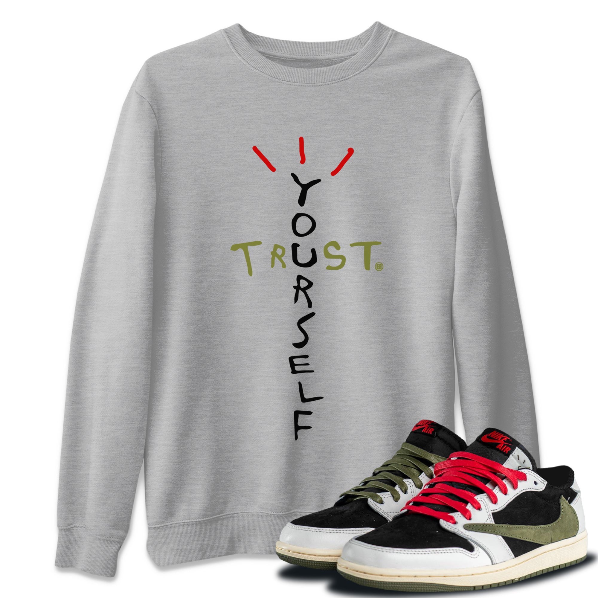 Trust Yourself Unisex Tops - Air Jordan 1 Travis Scott Olive