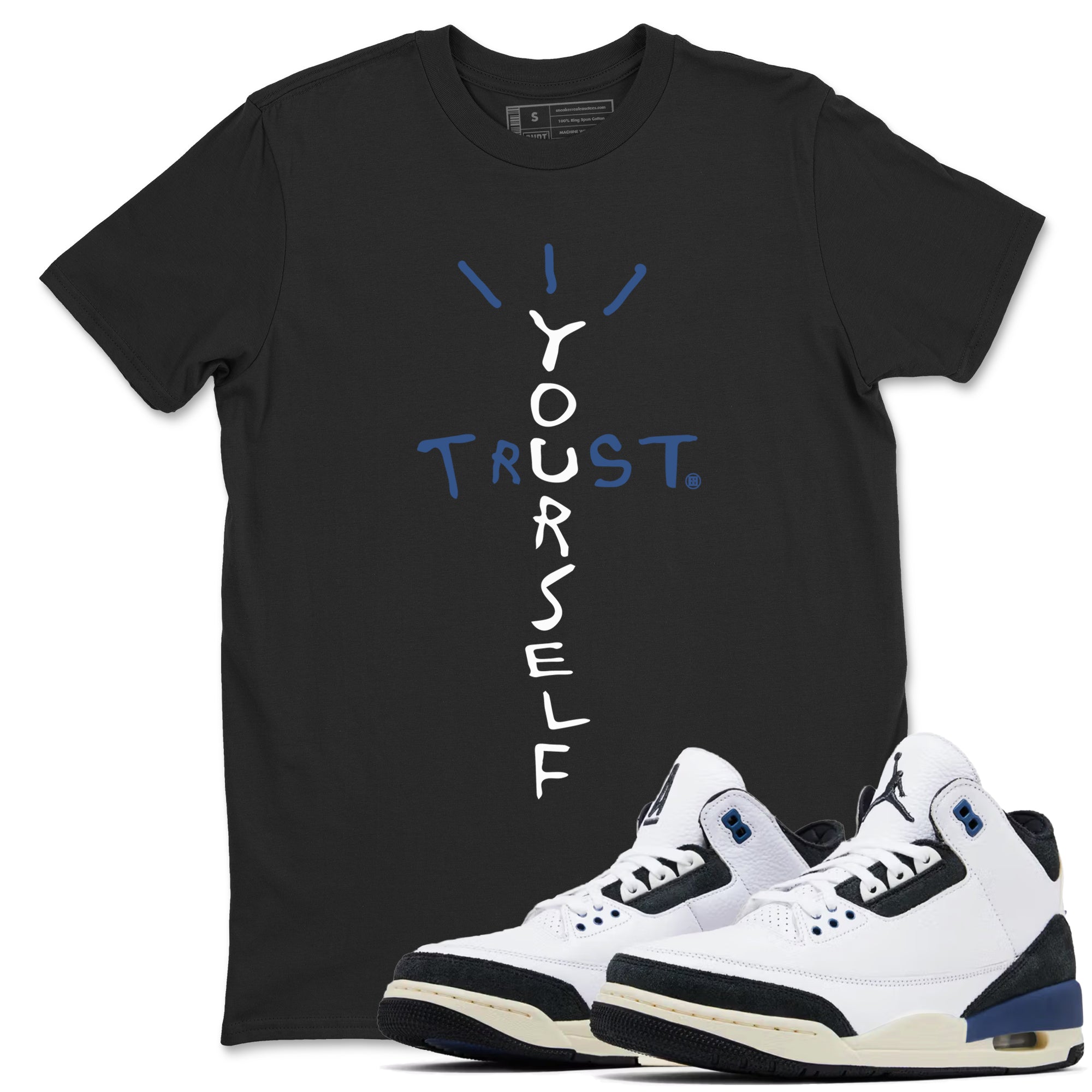 Trust Yourself Sneaker Tees - Air Jordan 3 A Ma Maniere x Diffused Blue