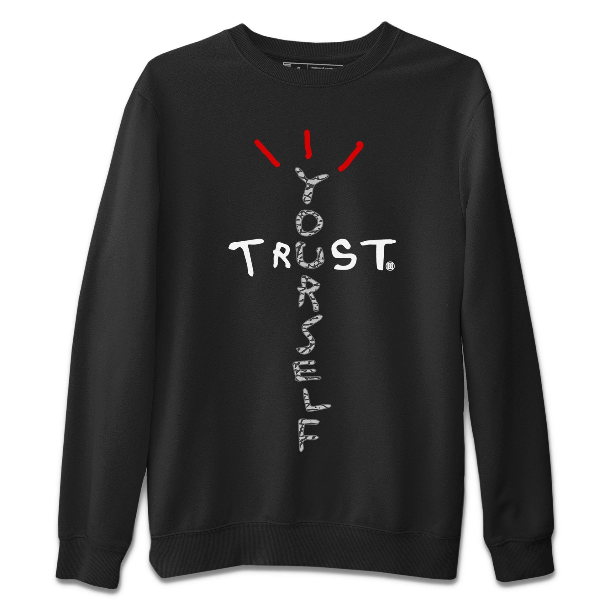 Trust Yourself Unisex Tops - Air Jordan 3 White Cement