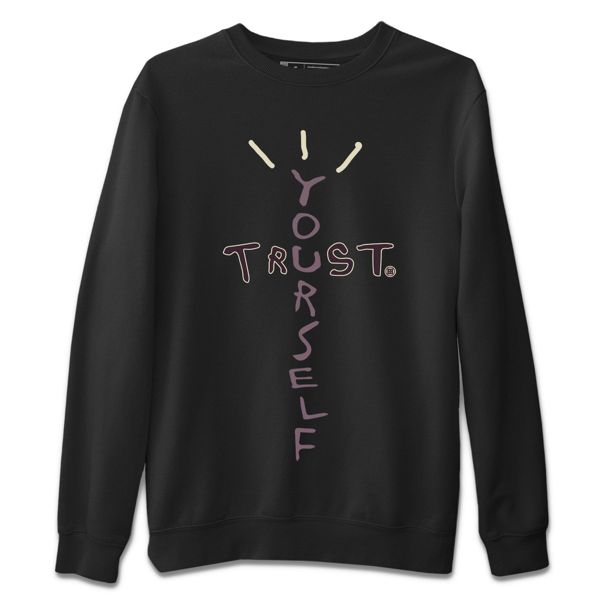 Trust Yourself Unisex Tops - Air Jordan 4 A Ma Maniere