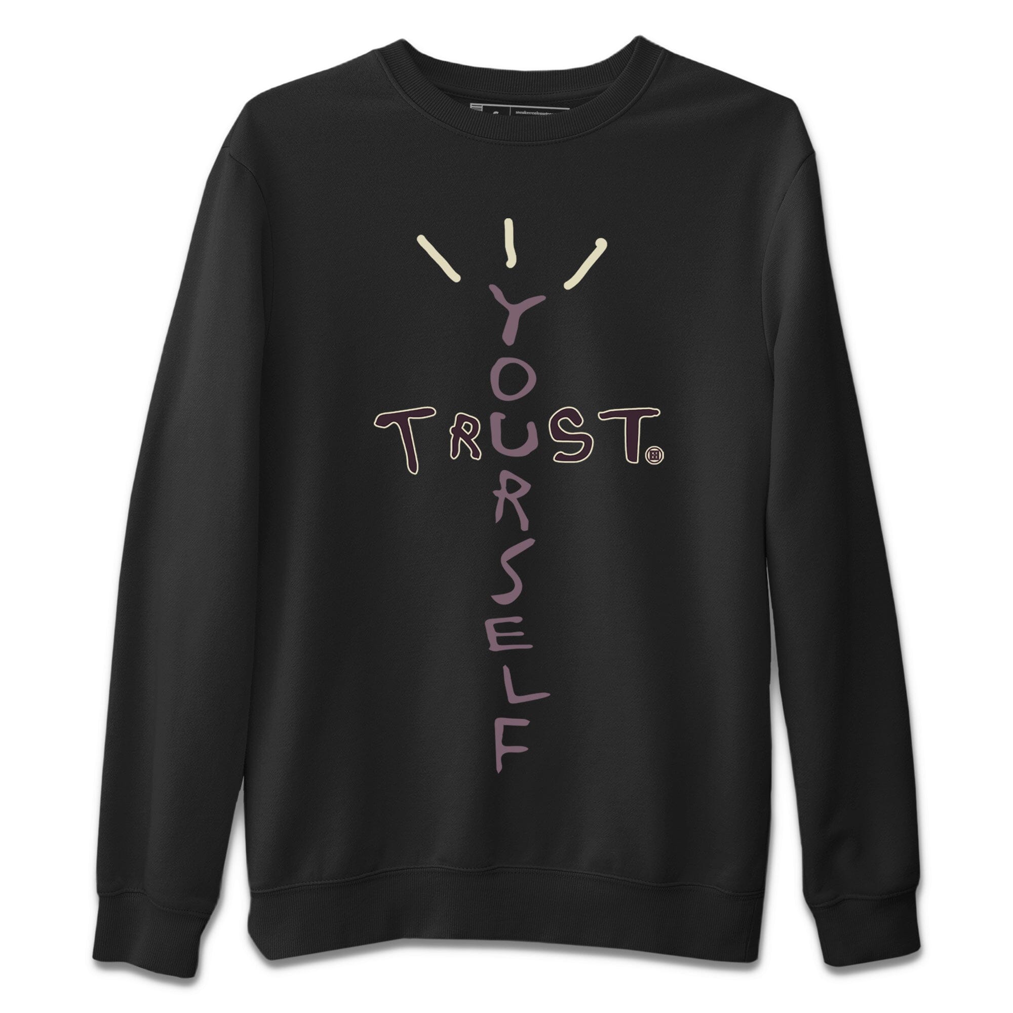 Trust Yourself Unisex Tops - Air Jordan 4 A Ma Maniere