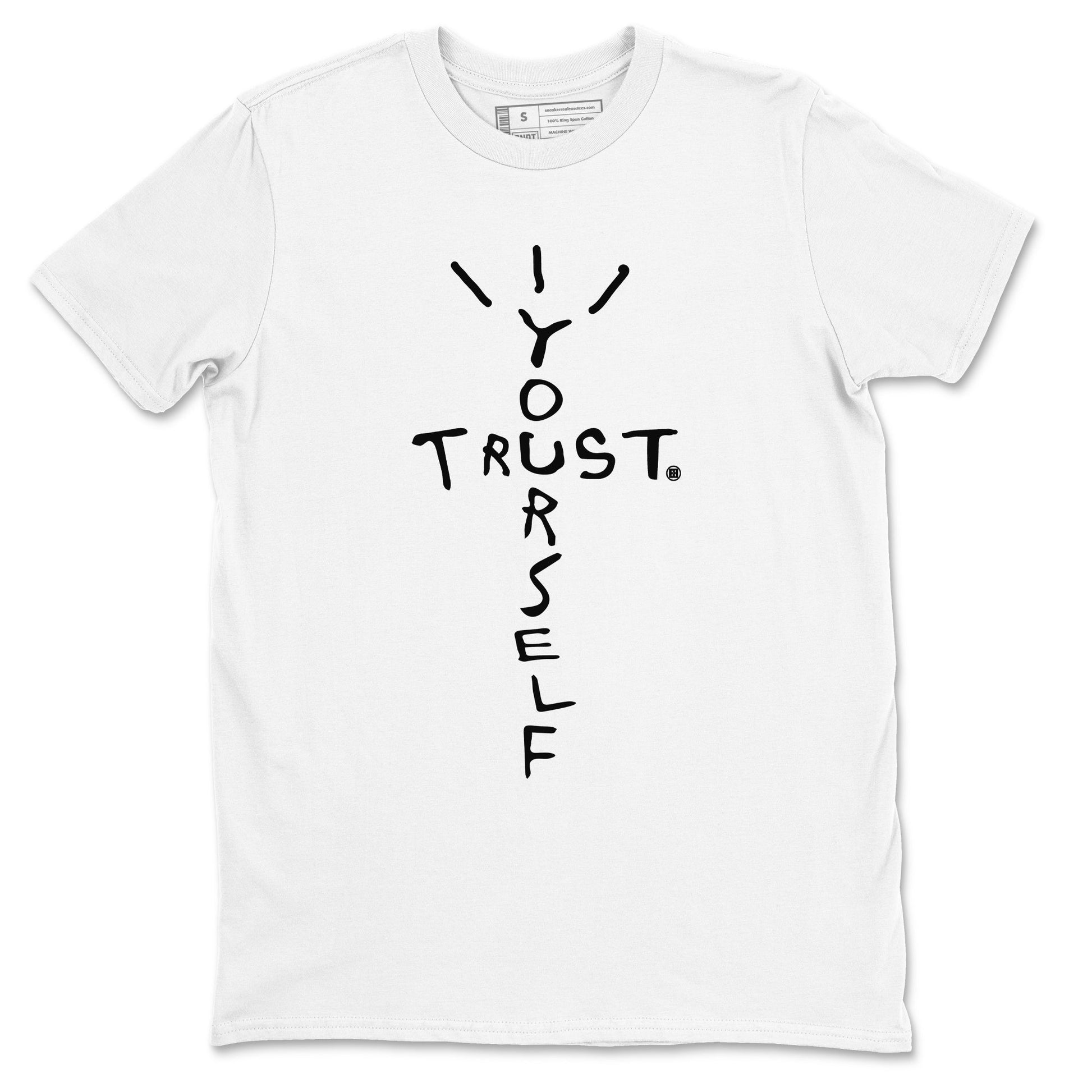 Trust Yourself Sneaker Tees - Air Jordan 4 White Thunder