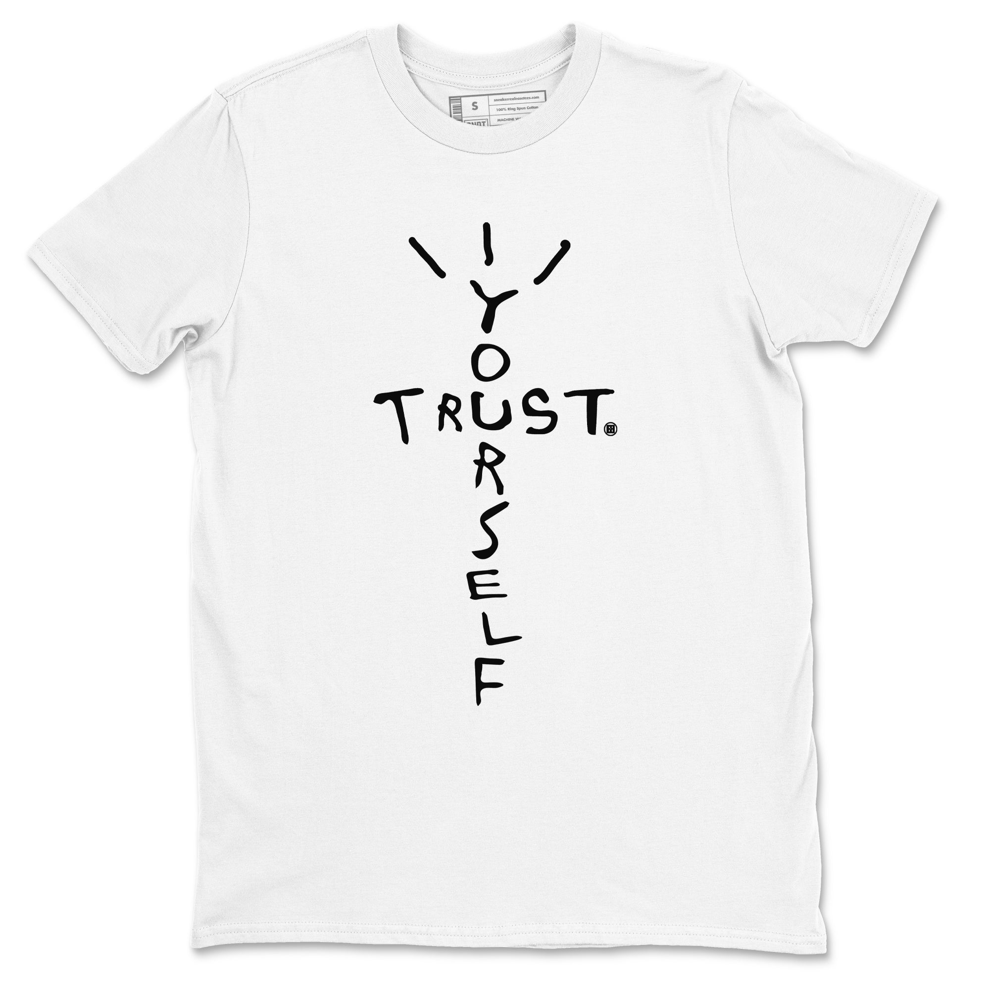 Trust Yourself Sneaker Tees - Air Jordan 4 White Thunder