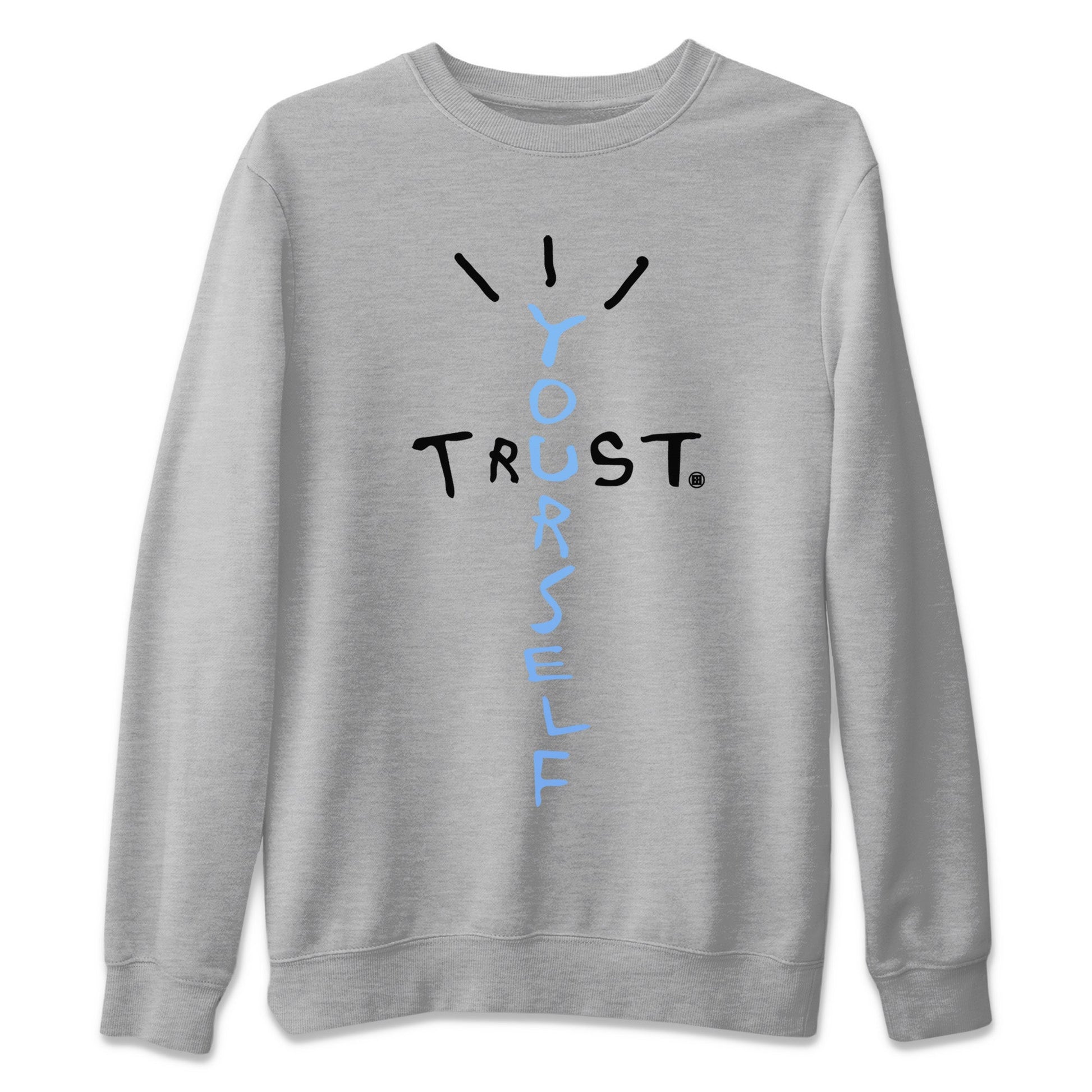 Trust Yourself Unisex Tops - Air Jordan 5 UNC