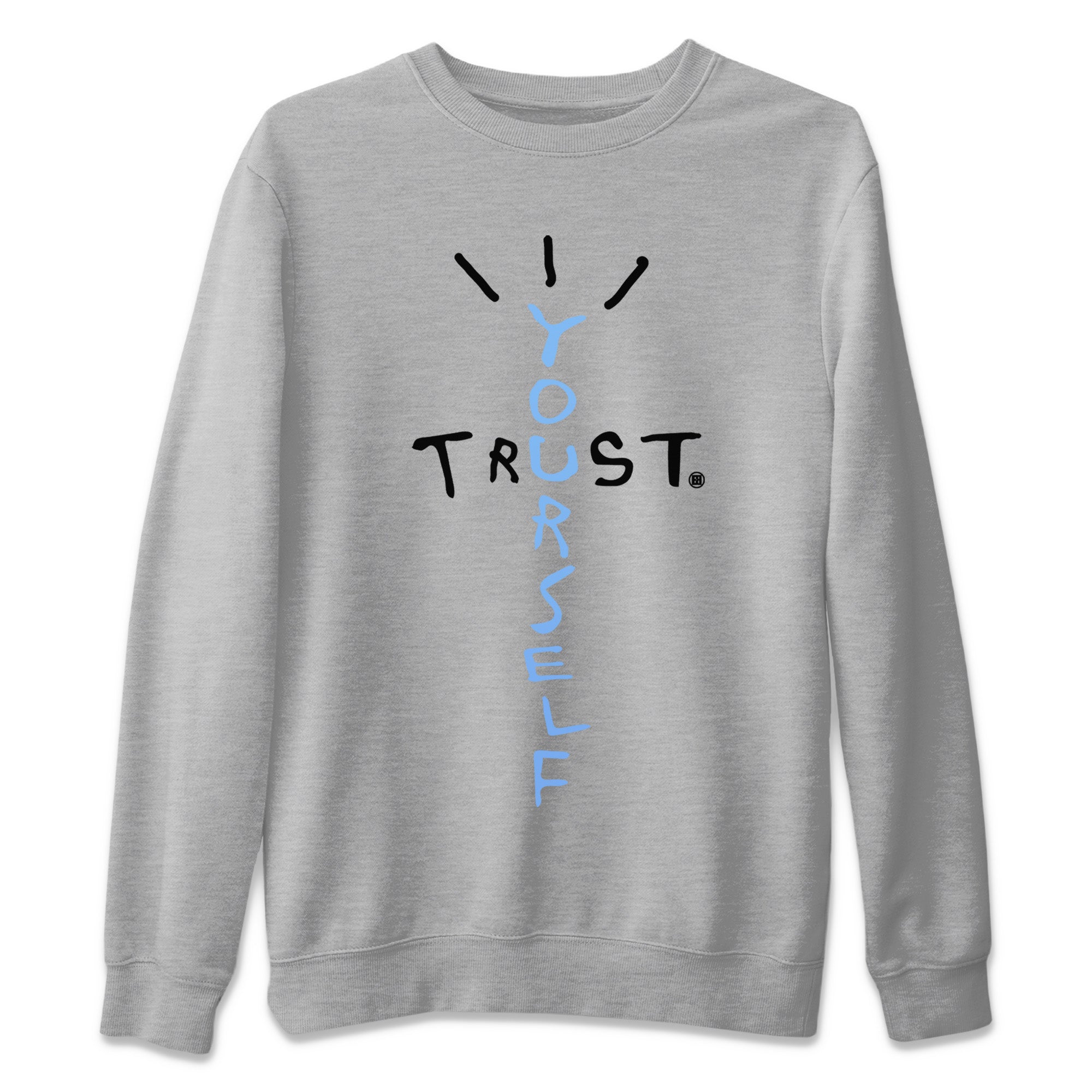 Trust Yourself Unisex Tops - Air Jordan 5 UNC