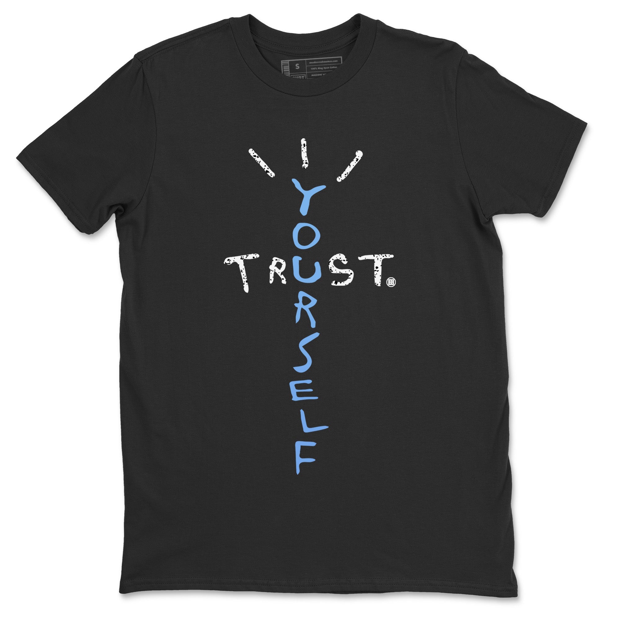 Trust Yourself Unisex Tops - Air Jordan 5 UNC