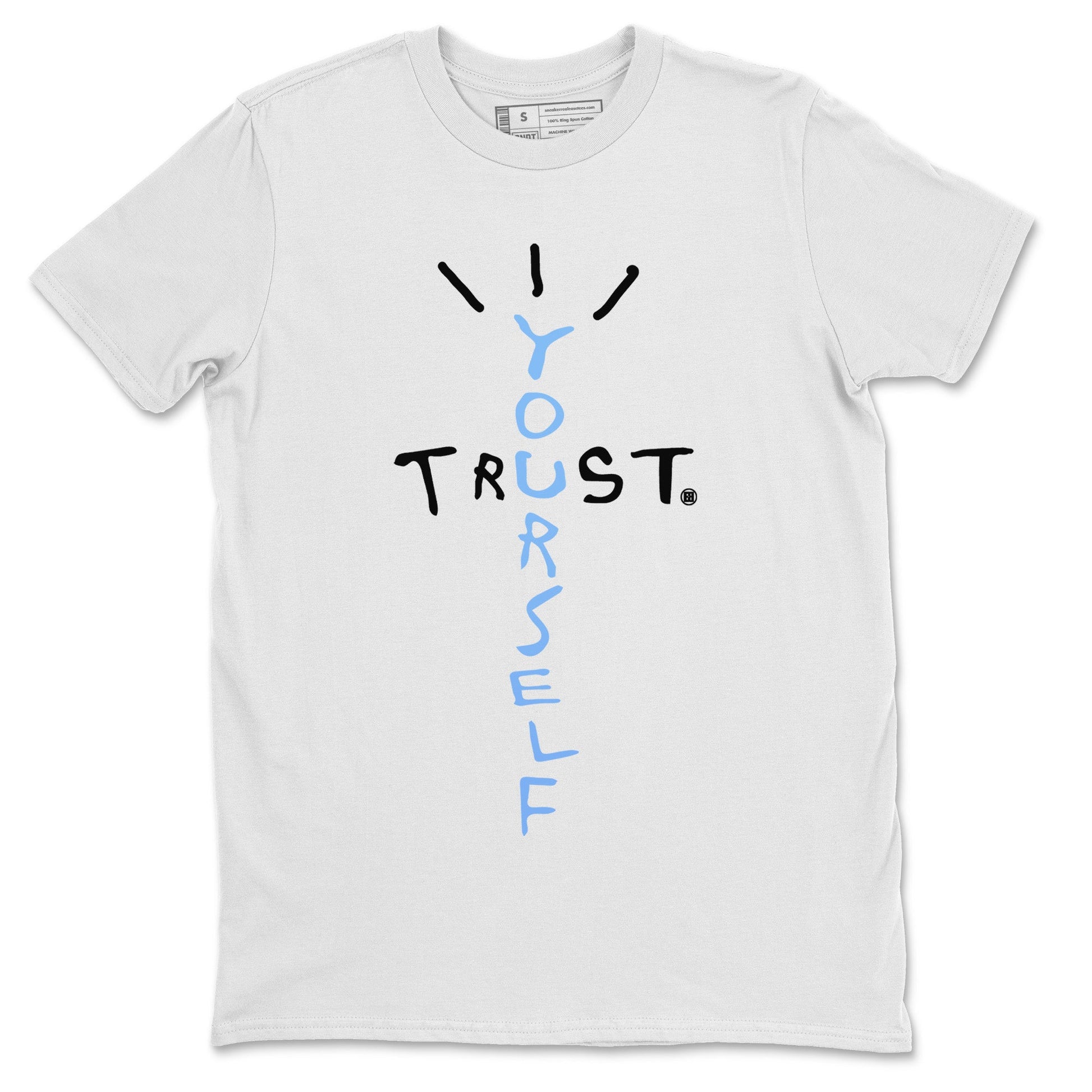 Trust Yourself Unisex Tops - Air Jordan 5 UNC