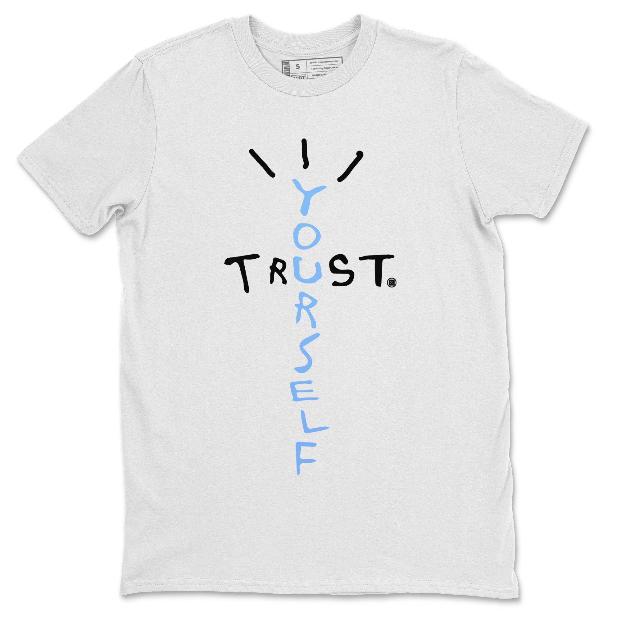 Trust Yourself Unisex Tops - Air Jordan 5 UNC